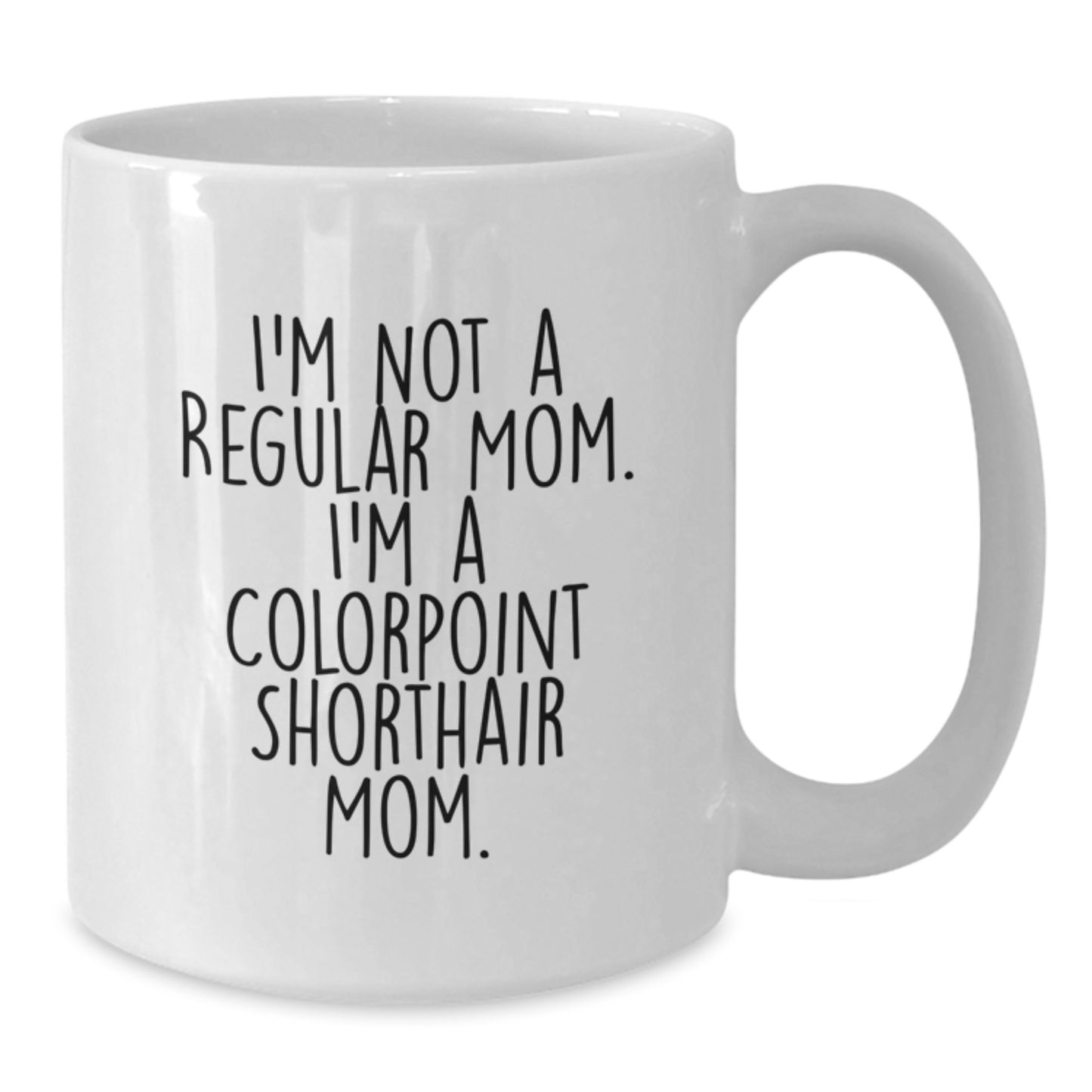 Funny Colorpoint Shorthair Cat Gifts for Mom from Family on Graduation Unique Gifts - Additional