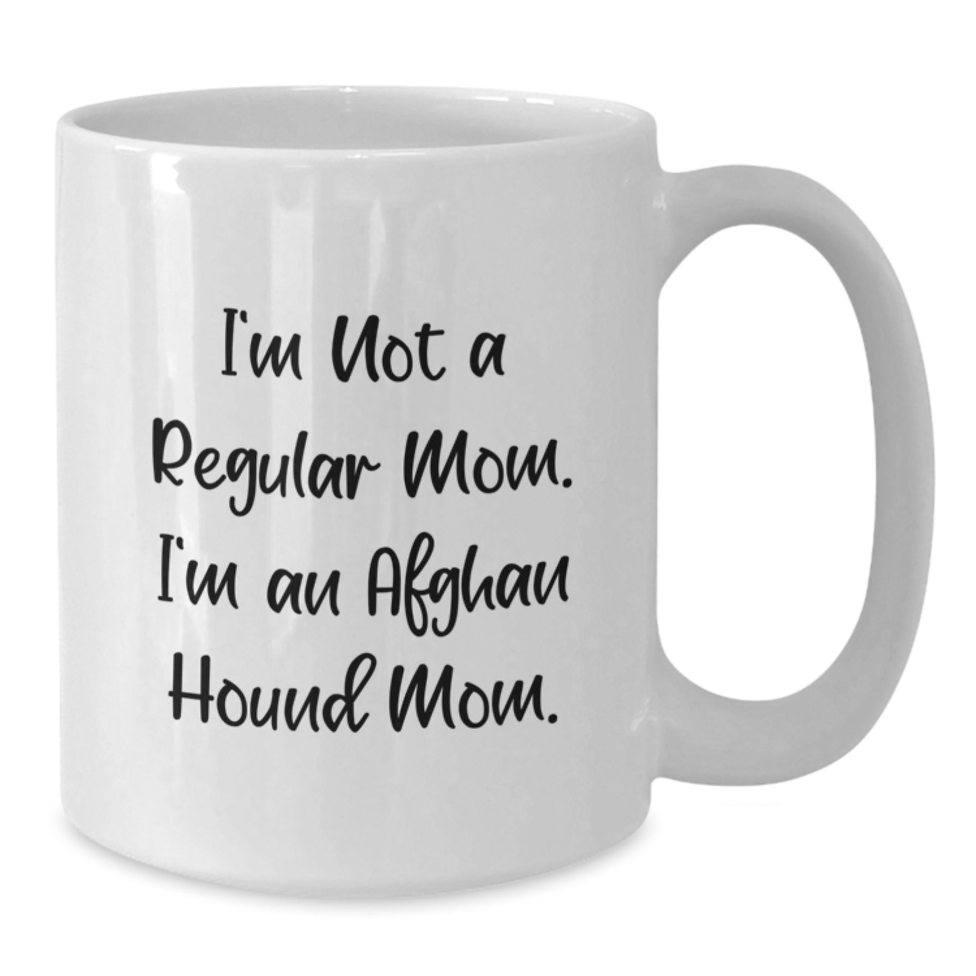Funny Afghan Hound Dog Mom Gifts from Mom to Family and Friends for Graduation Unique White Coffee Mug - Additional