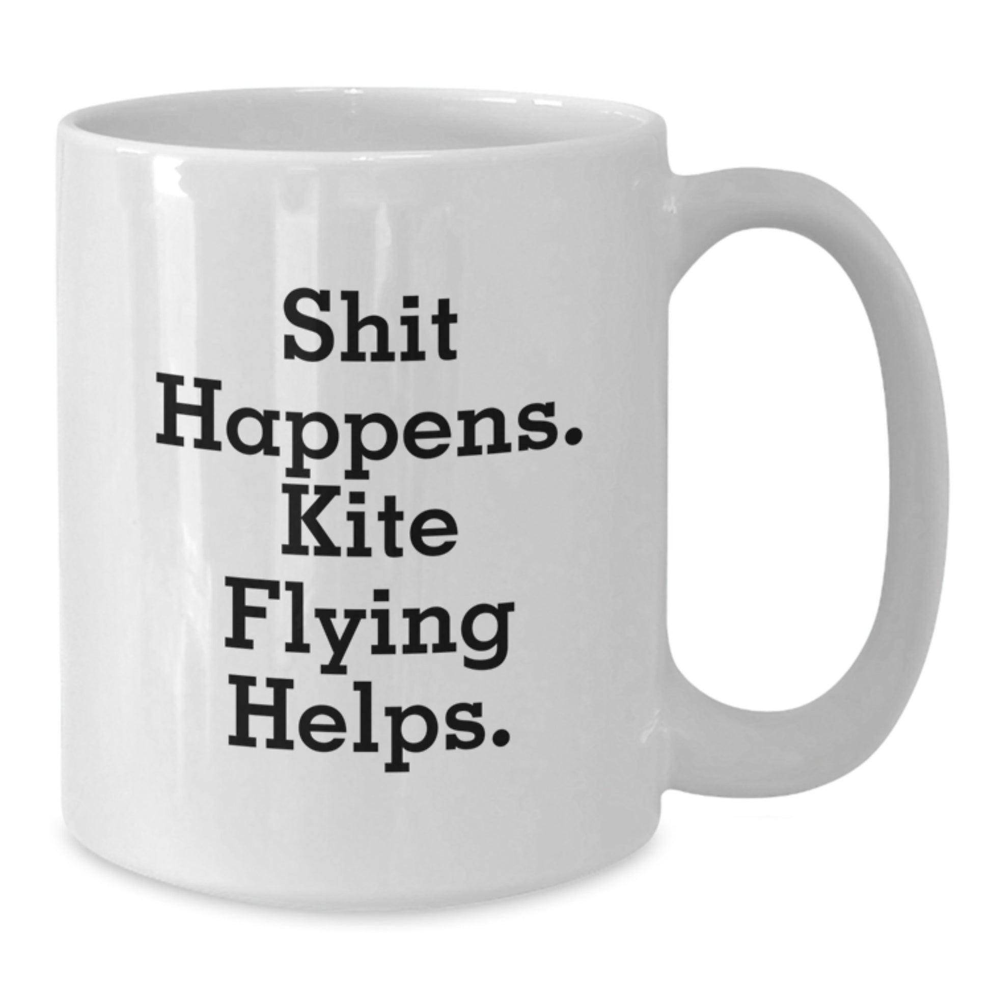 Funny Kite Flying Gifts for Men from Friends, Inspirational White Coffee Mug for Graduation Unique Gifts, 'Shit Happens. Kite Flying Helps.' - Additional