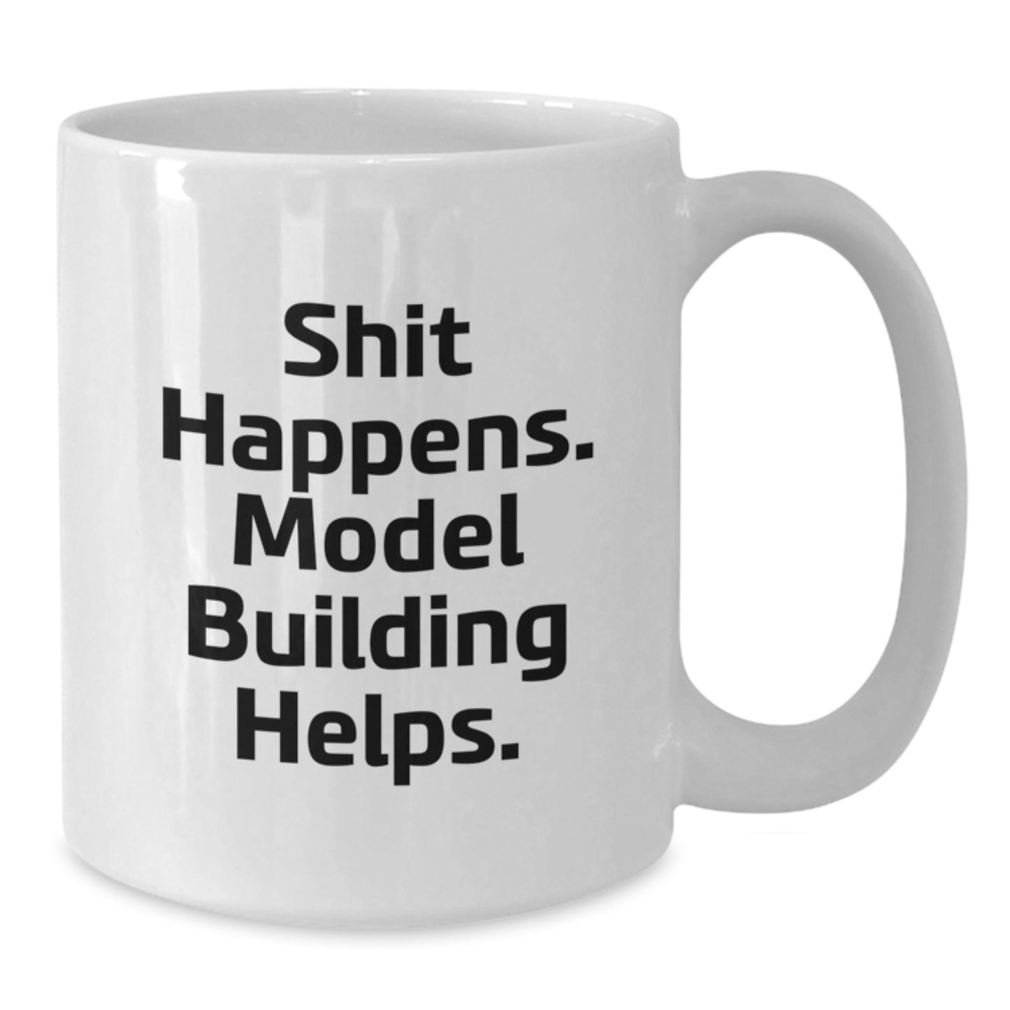 Funny Model Building White Coffee Mugs for Graduation Unique Gifts from Friends to Model Building Enthusiasts - Additional
