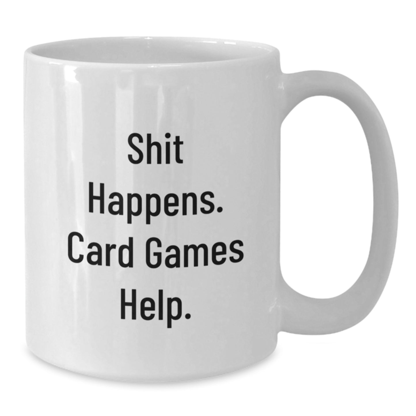 Funny Card Games Gifts for Men or Women, White Coffee Mug, Graduation Unique Presents from Friends or Family with Shit Happens Quote - Additional