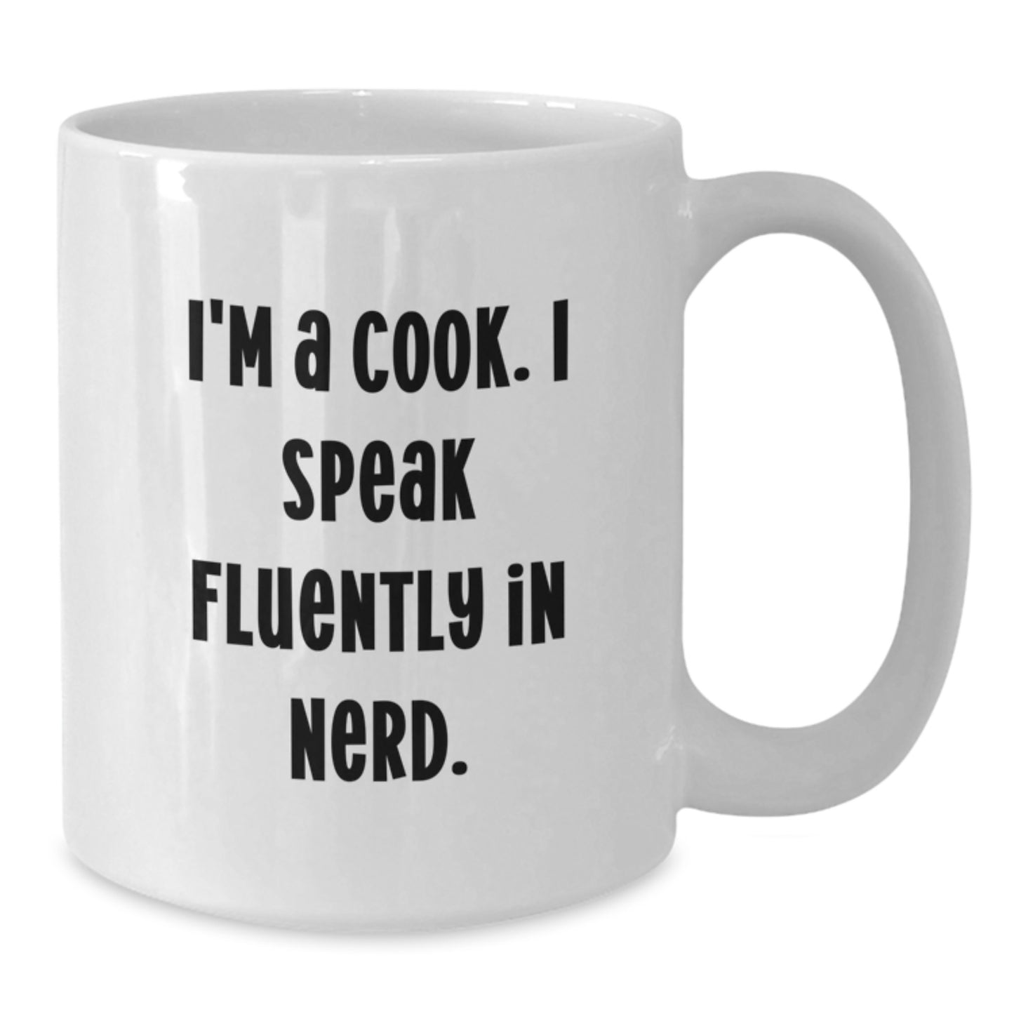 Funny Cook Gifts for Him, Unique White Coffee Mug, 'I'm A Cook. I Speak Fluently In genius.' Graduation Unique Gifts from Friends - Additional