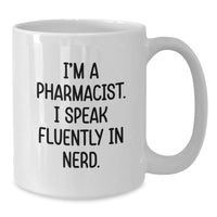 Load image into Gallery viewer, Funny Pharmacist Gifts from Friends, White Coffee Mug for Pharmacist, Valentine's Unique Gift for Men - Additional
