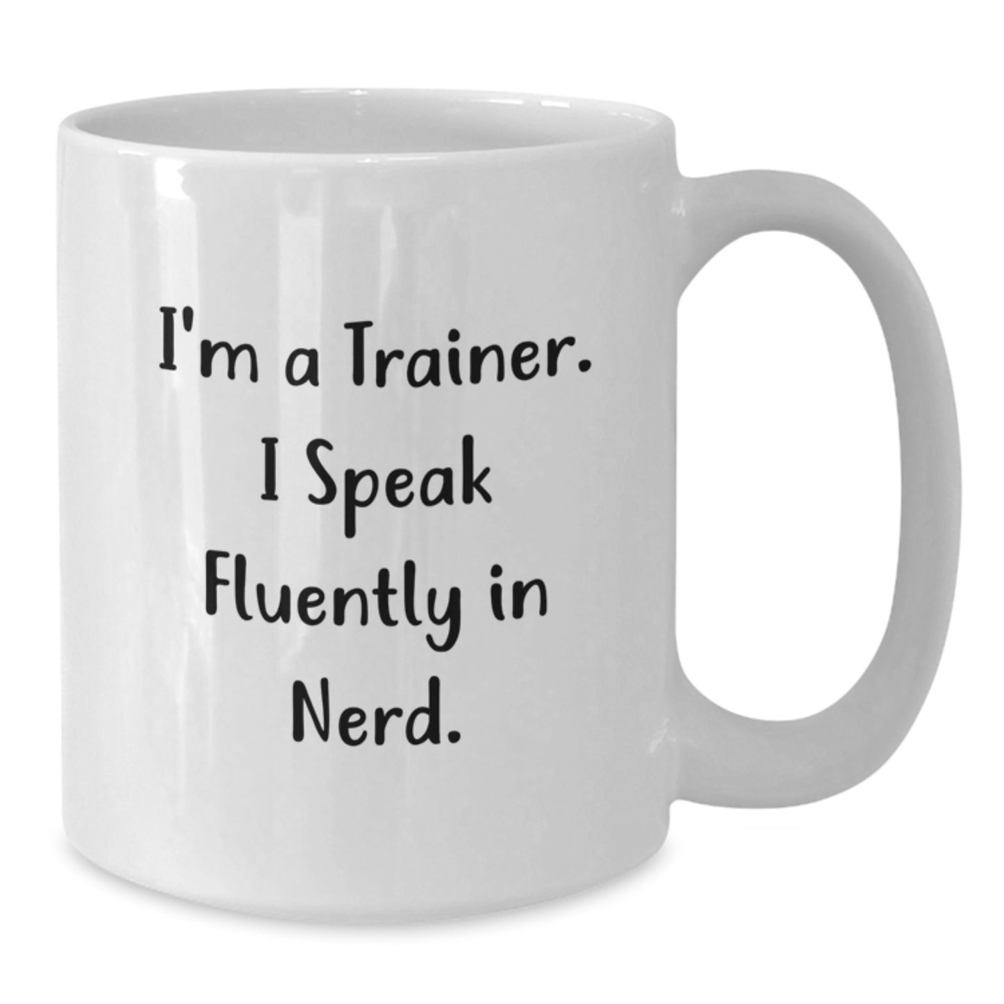 Funny Trainer Gift, White Coffee Mug, Unique Graduation Unique Gifts from Friends, Perfect for Trainer genius Lovers - Additional