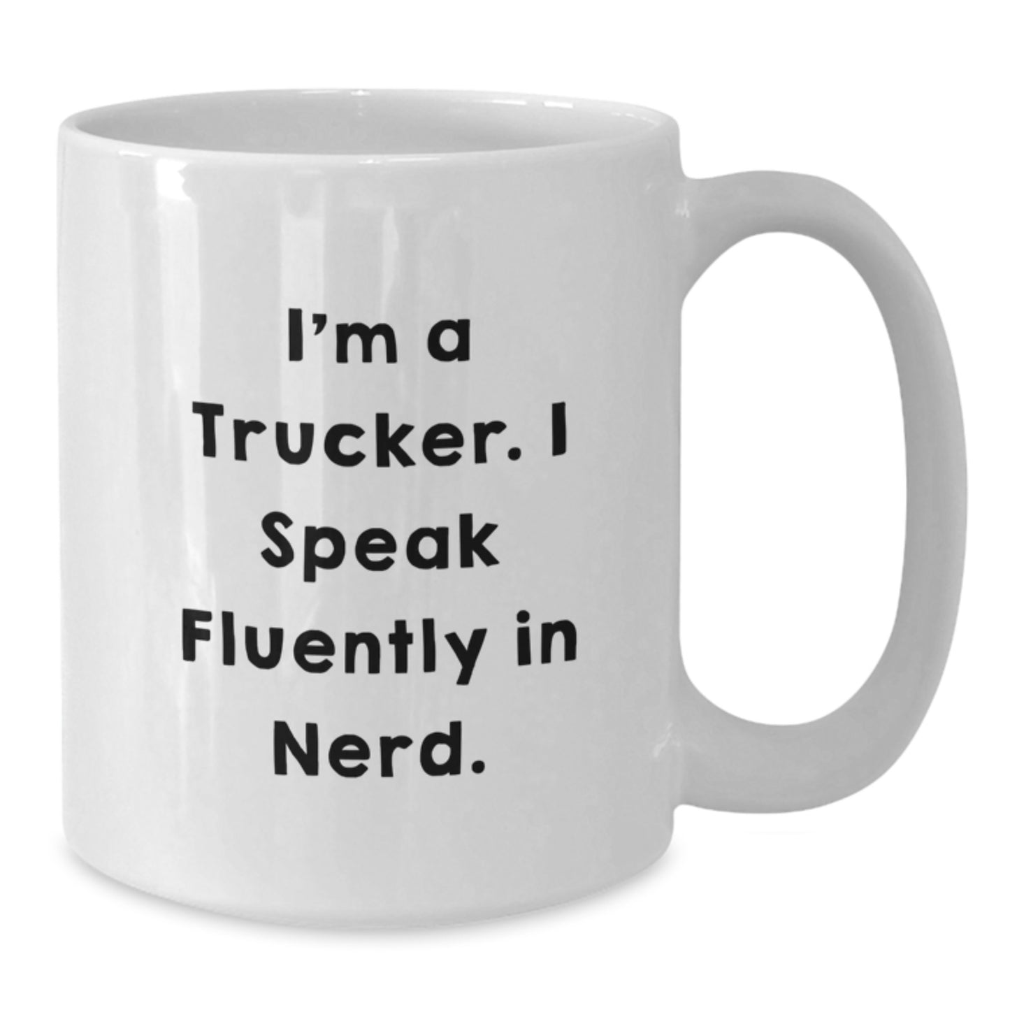 Funny Trucker White Coffee Mug Gifts from Friends to Birthday Trucker - Additional