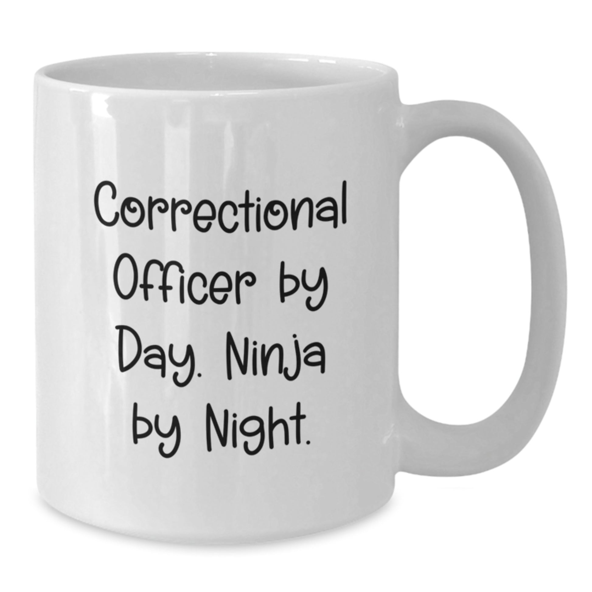 Funny Correctional Officer Gifts from Men to Family Member, White Coffee Mug, Correctional Officer By Day. Ninja By Night. Graduation Unique Gift - Additional
