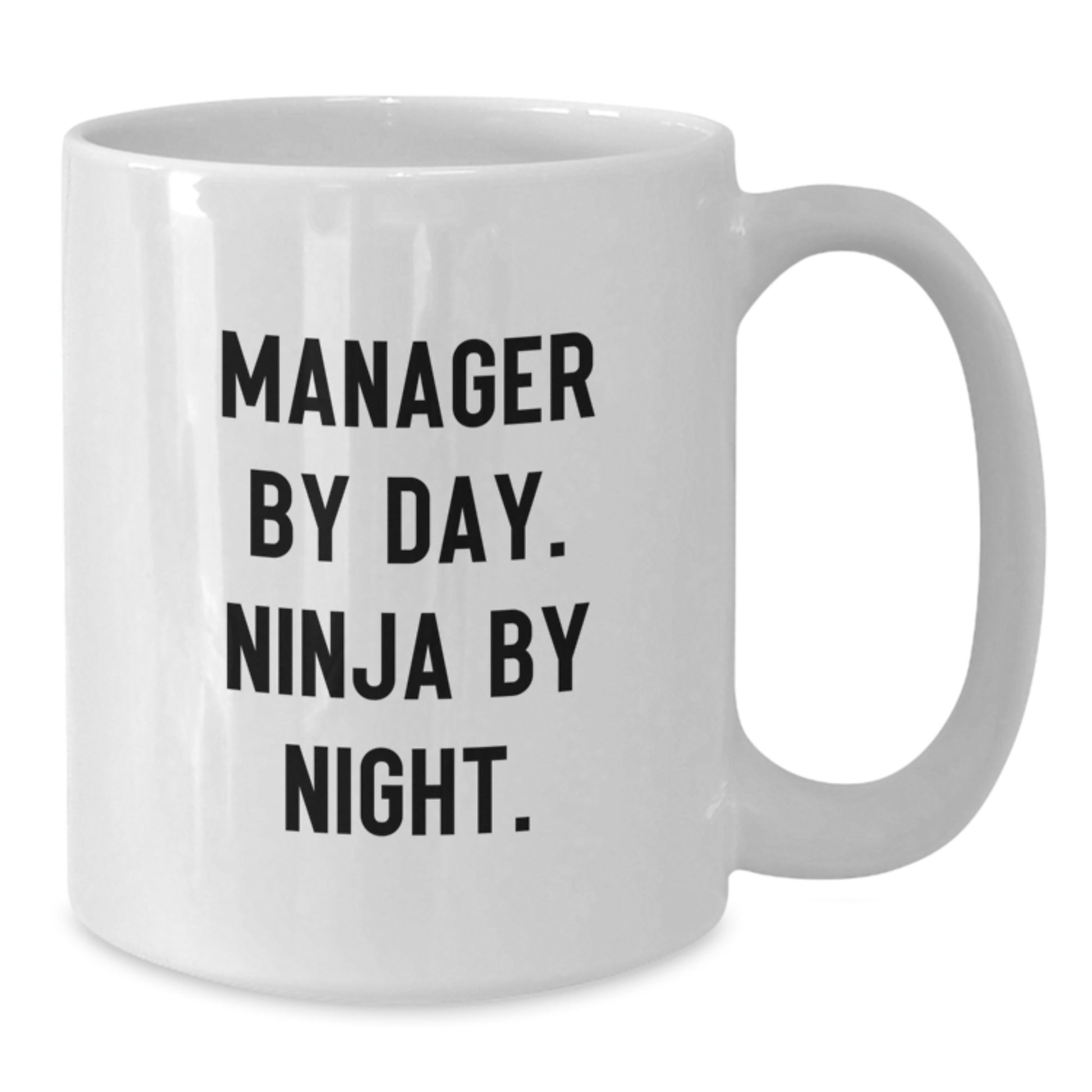 Funny Manager Gifts from Friends, White Coffee Mug with 'Manager By Day. Ninja By Night.', Graduation Unique Gifts for Manager - Additional
