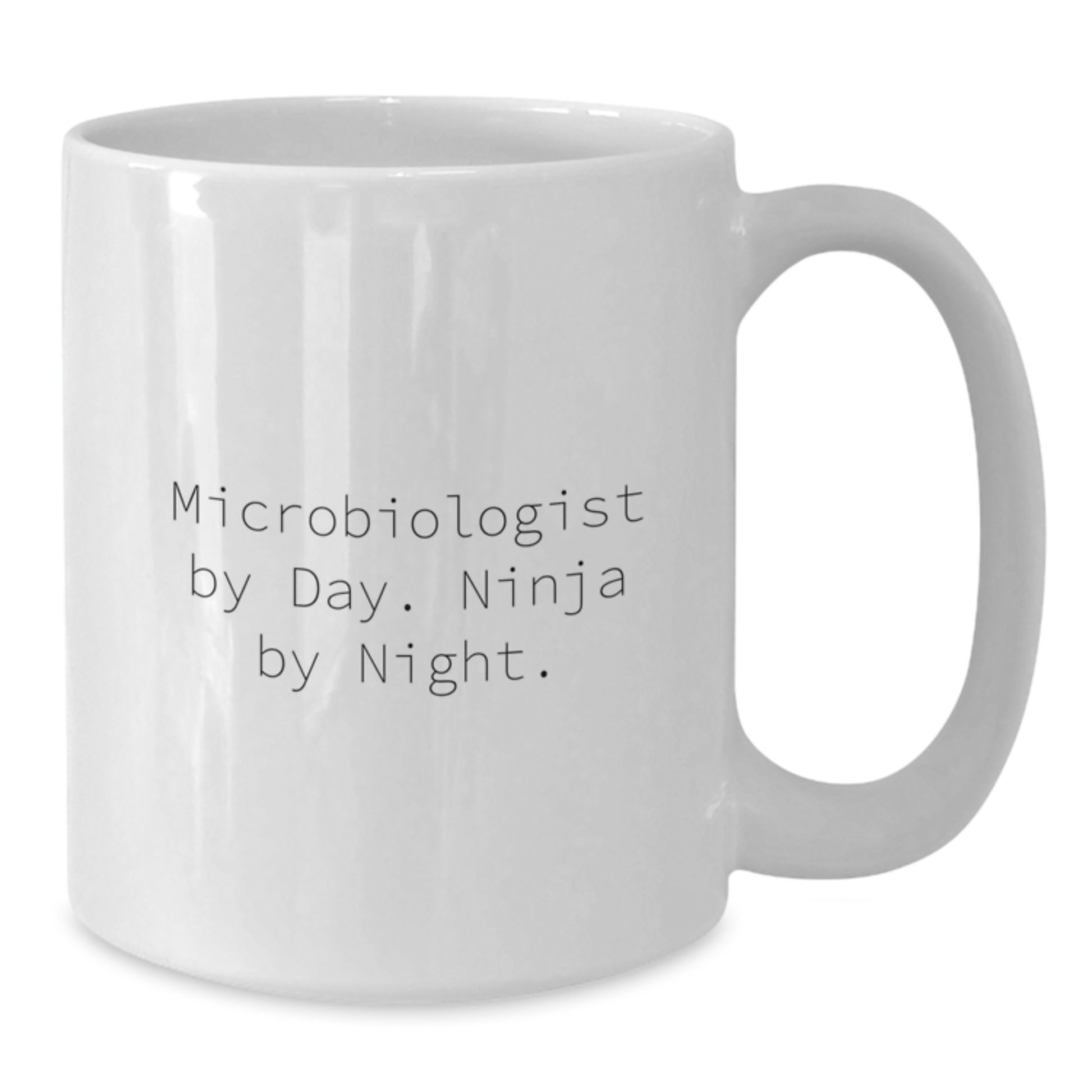 Graduation Unique Gifts for Microbiologist Friends and Family, Funny Quote White Coffee Mug, 'Microbiologist By Day. Ninja By Night.' - Additional