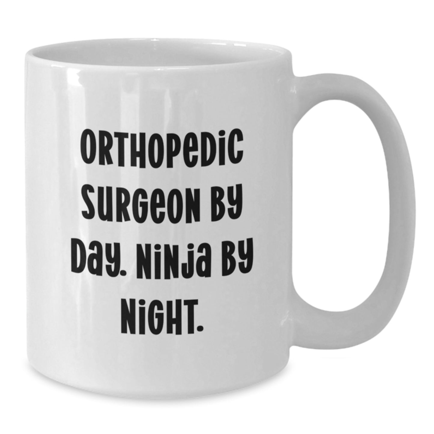 Funny Orthopedic Surgeon Gifts for Men, Women, Friends, Coworkers, Family - Orthopedic Surgeon By Day. Ninja By Night. White Coffee Mug for Graduation Unique Gifts - Additional