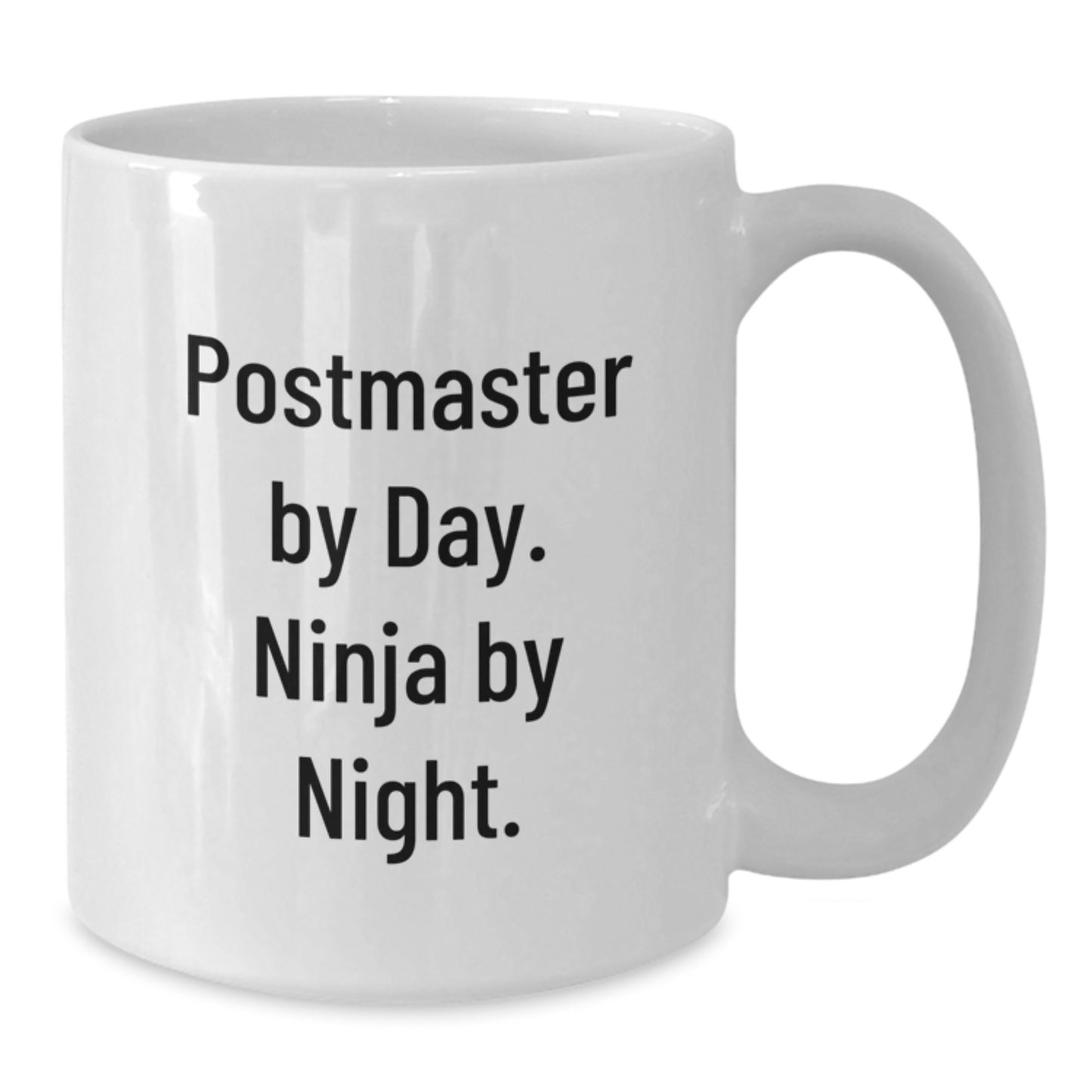 Funny Postmaster Gifts from Men for Postmaster Graduation Unique White Coffee Mug By Day Ninja By Night White Ceramic - Additional