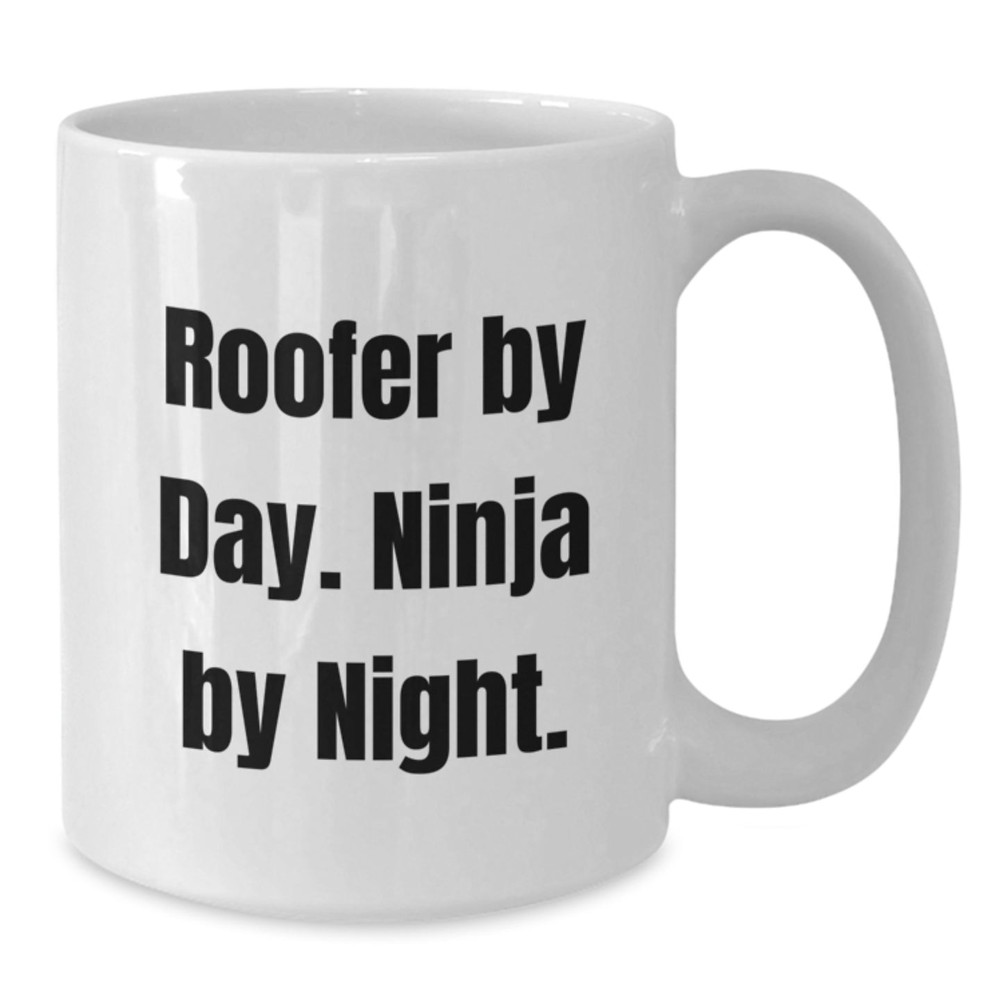 Roofer Funny White Coffee Mug Gifts from Men for Valentine's Unique - Additional