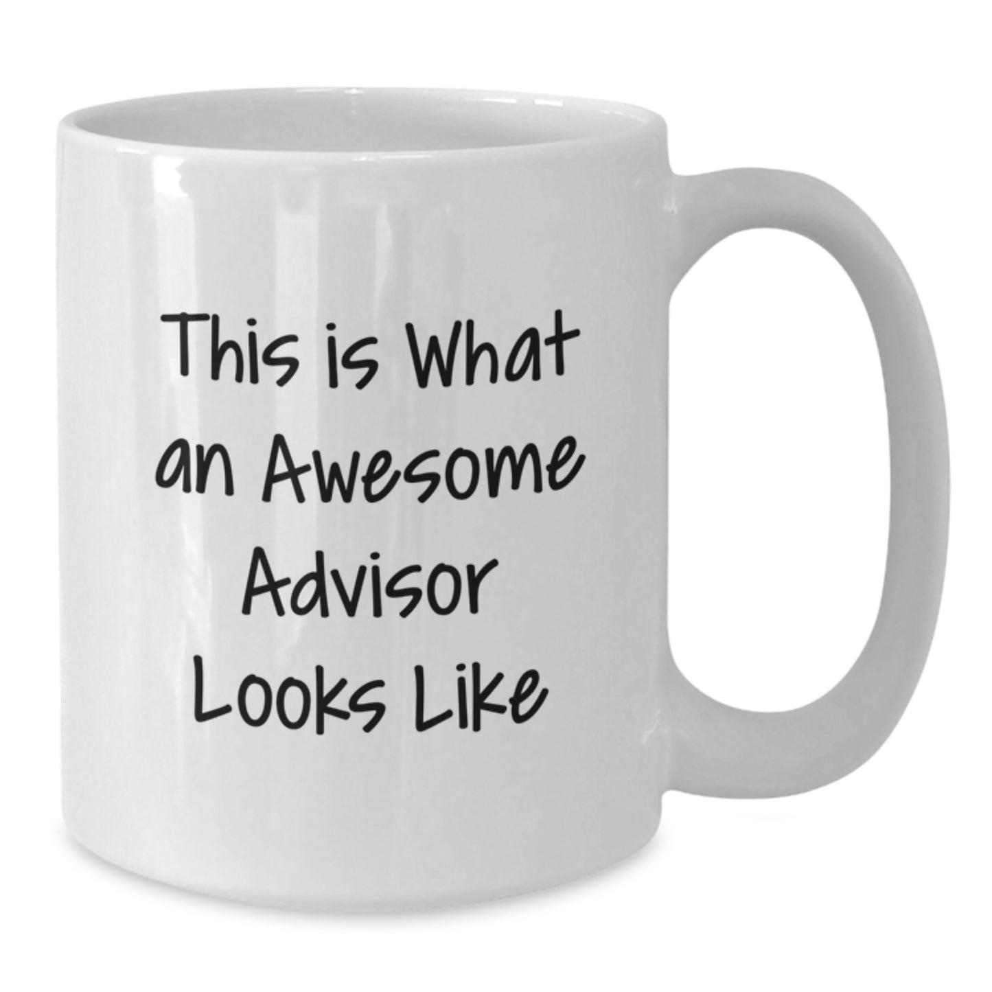 Funny Advisor Gifts from Family - White Coffee Mug, 'This Is What An Awesome Advisor Looks Like' - Additional