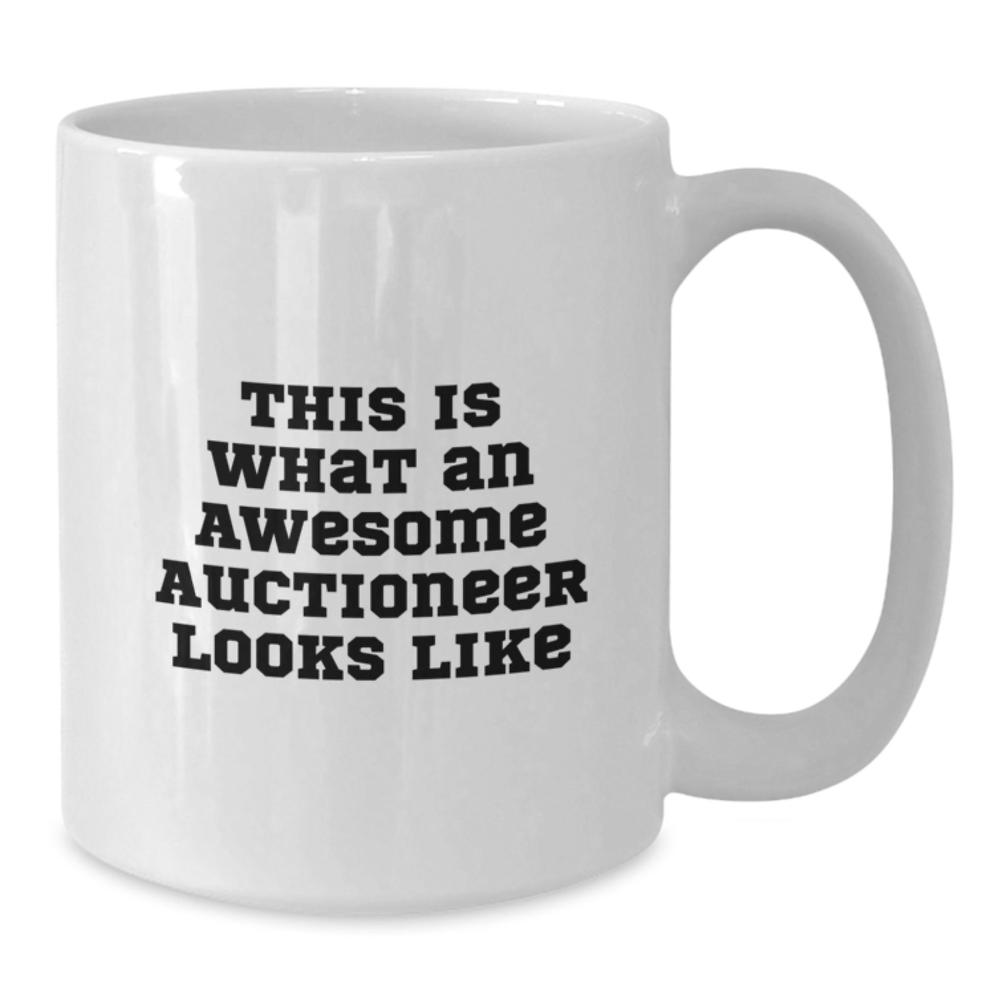 Funny Gifts from Men to Awesome Auctioneers, Birthday Unique Gifts for Him, White Coffee Mug with 'This Is What An Awesome Auctioneer Looks Like' Quote - Additional