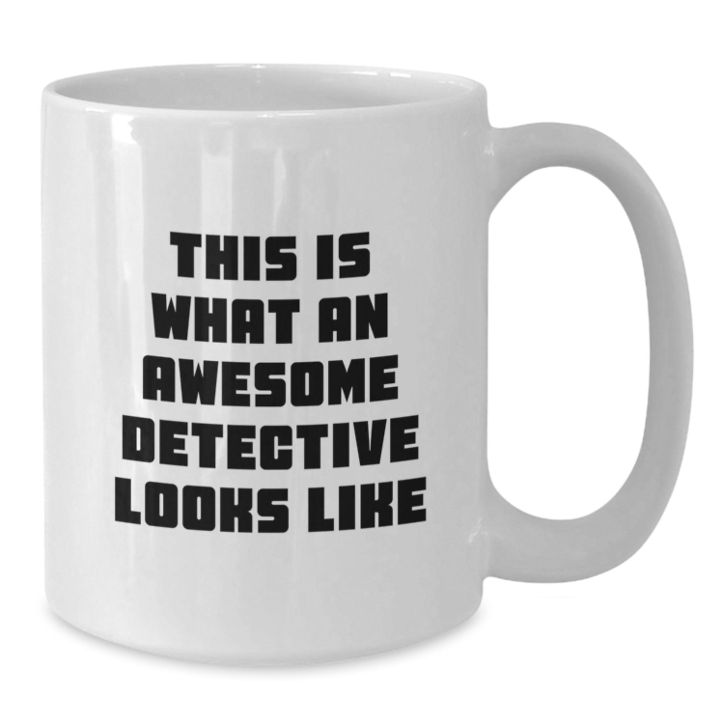 Birthday Gift Detective Mug for Her – This Is What a Detective Looks - Additional