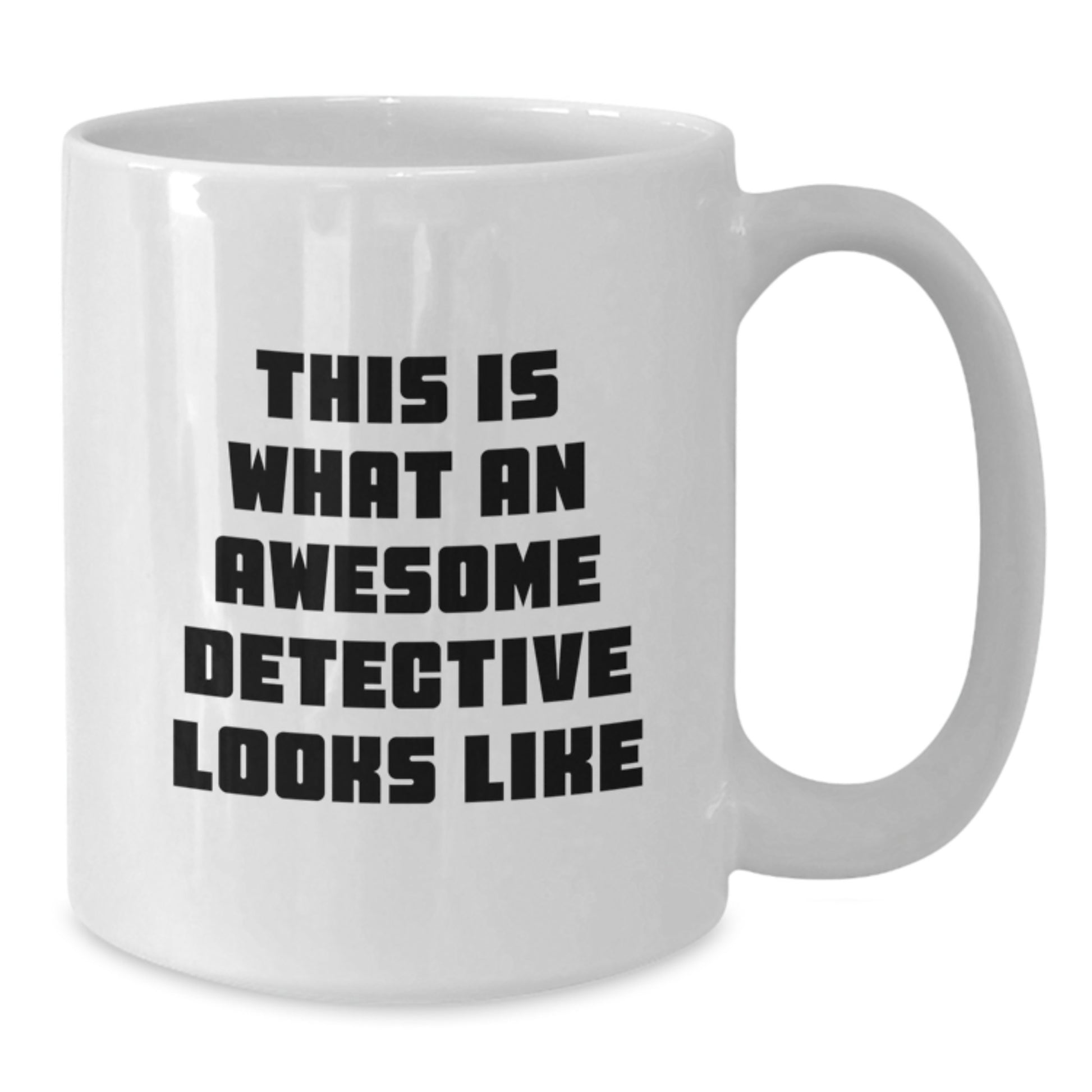 Birthday Gift Detective Mug for Her – This Is What a Detective Looks - Additional