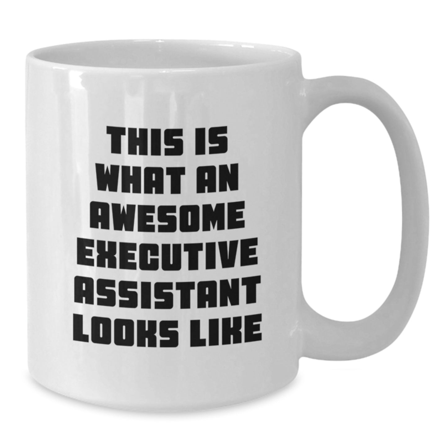 Funny Executive Assistant White Coffee Mug Gifts from Friends for Valentine's, This Is What An Awesome Executive Assistant Looks Like - Additional