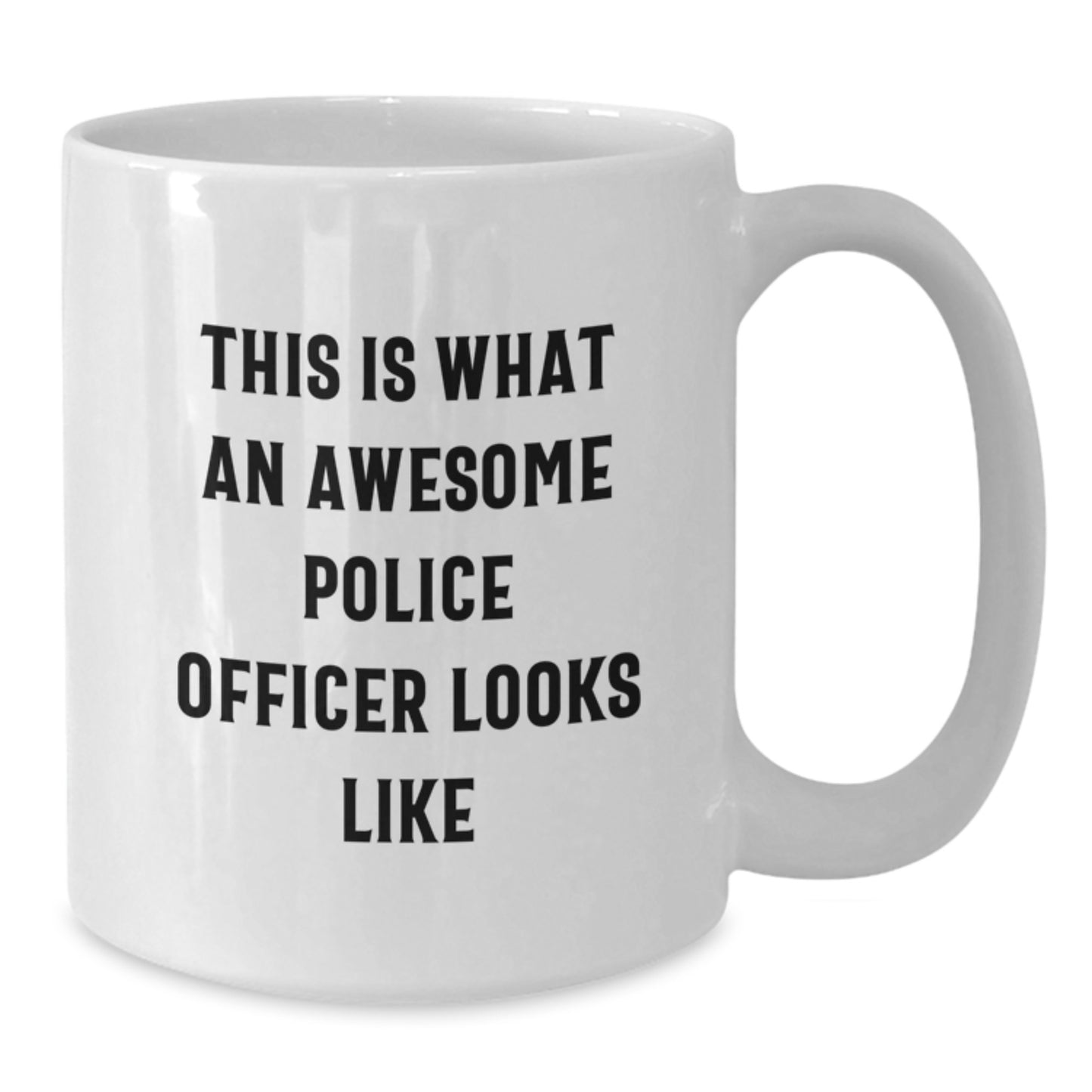 Gifts from Family Members for Police Officer Men, Graduation Unique Gifts, White Coffee Mug with Funny Quote 'This Is What An Awesome Police Officer Looks Like' - Additional