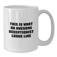 Load image into Gallery viewer, Funny Quote Gifts for Receptionists, White Coffee Mug from Friends, Perfect Valentine's Unique Gifts for Women, Receptionist Office Decor - Additional
