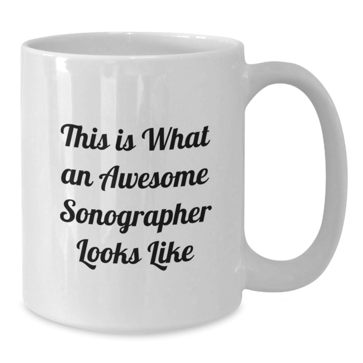 Playful Sonographer Gift This Is What An Awesome Sonographer Looks Like - Additional
