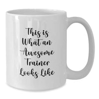 Load image into Gallery viewer, Inspirational Trainer Gifts from Friends - This Is What An Awesome Trainer Looks Like, Funny White Coffee Mug for Birthday - Additional
