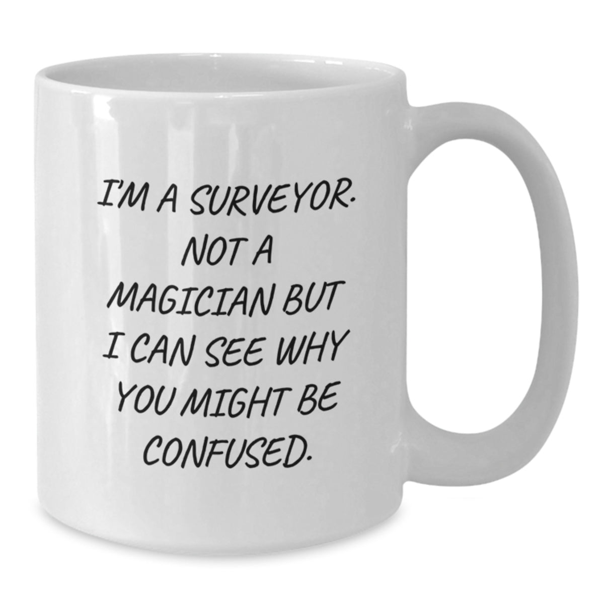 Christmas Gift for Her - Surveyor Mug, Lighthearted Present - Additional