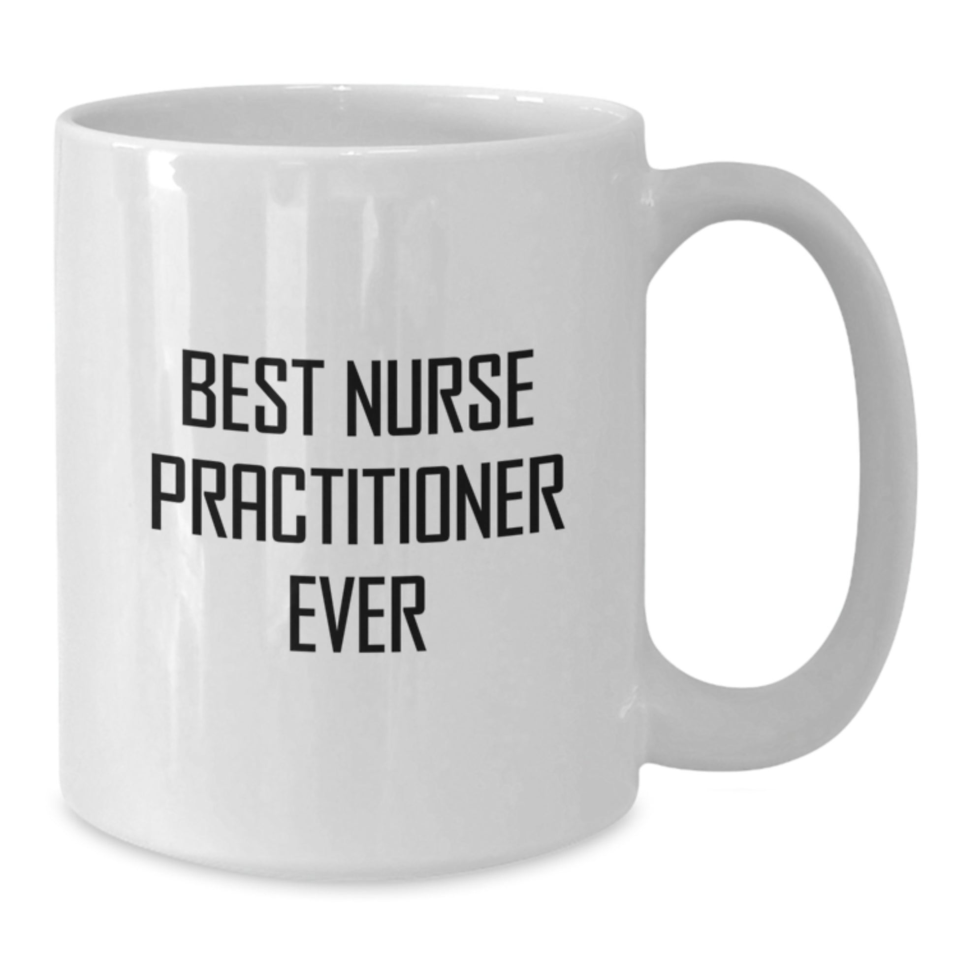 Best Nurse Practitioner Ever Keepsake Mug for Him Birthday Gift - Additional