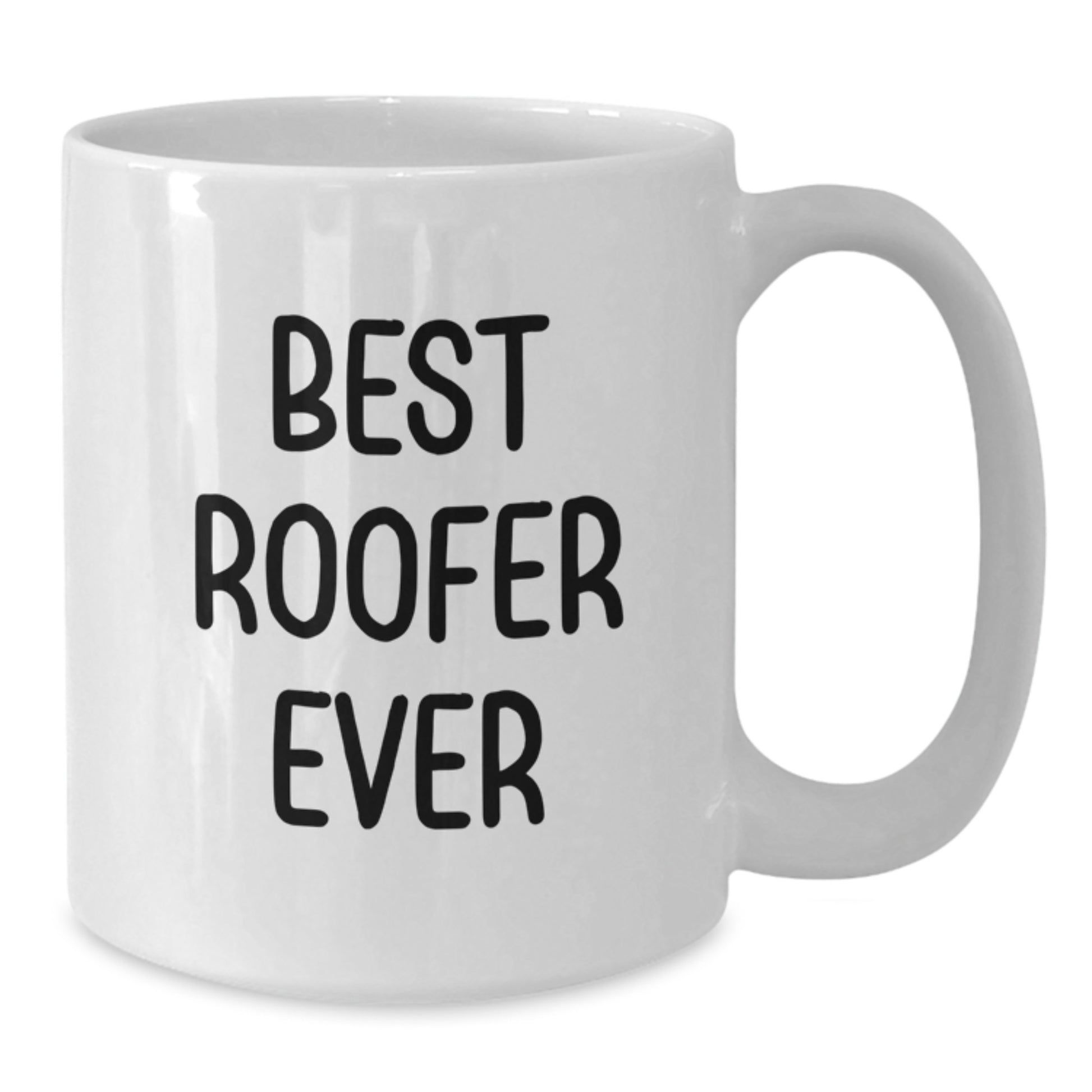 Best Roofer Ever Keepsake Ceramic White Coffee Mug for Him Birthday Gift - Additional