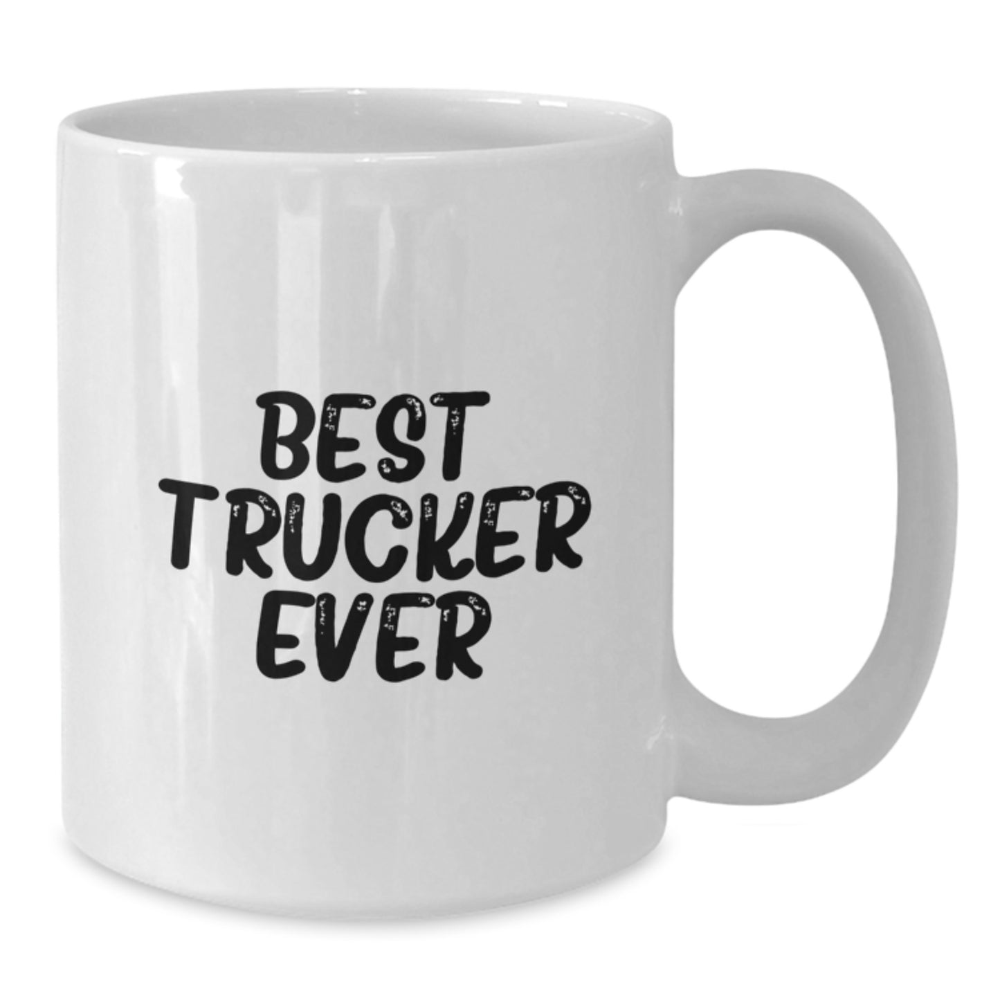 Best Trucker Ever Keepsake Ceramic White Mug for Him Birthday Gift - Additional