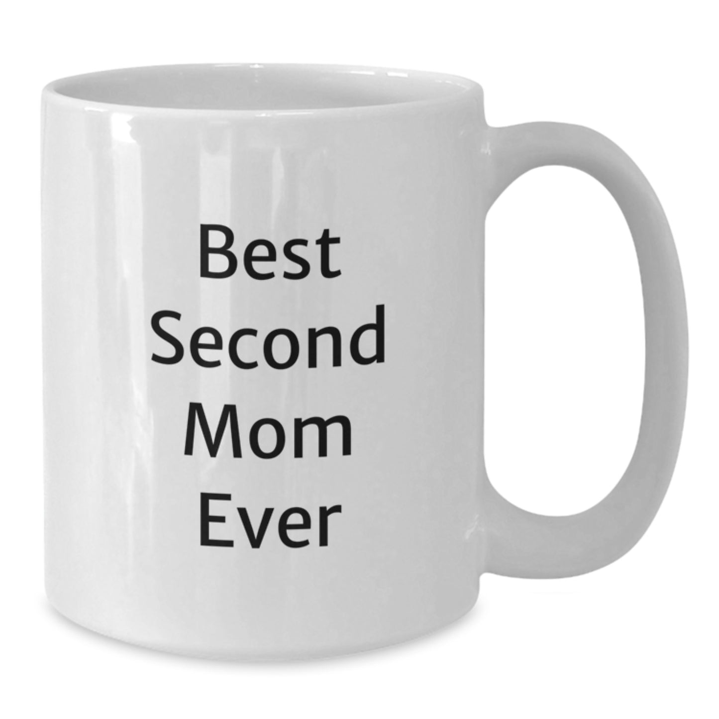 Best Second Mom Keepsake White Coffee Mug Birthday Gift for Her - Additional
