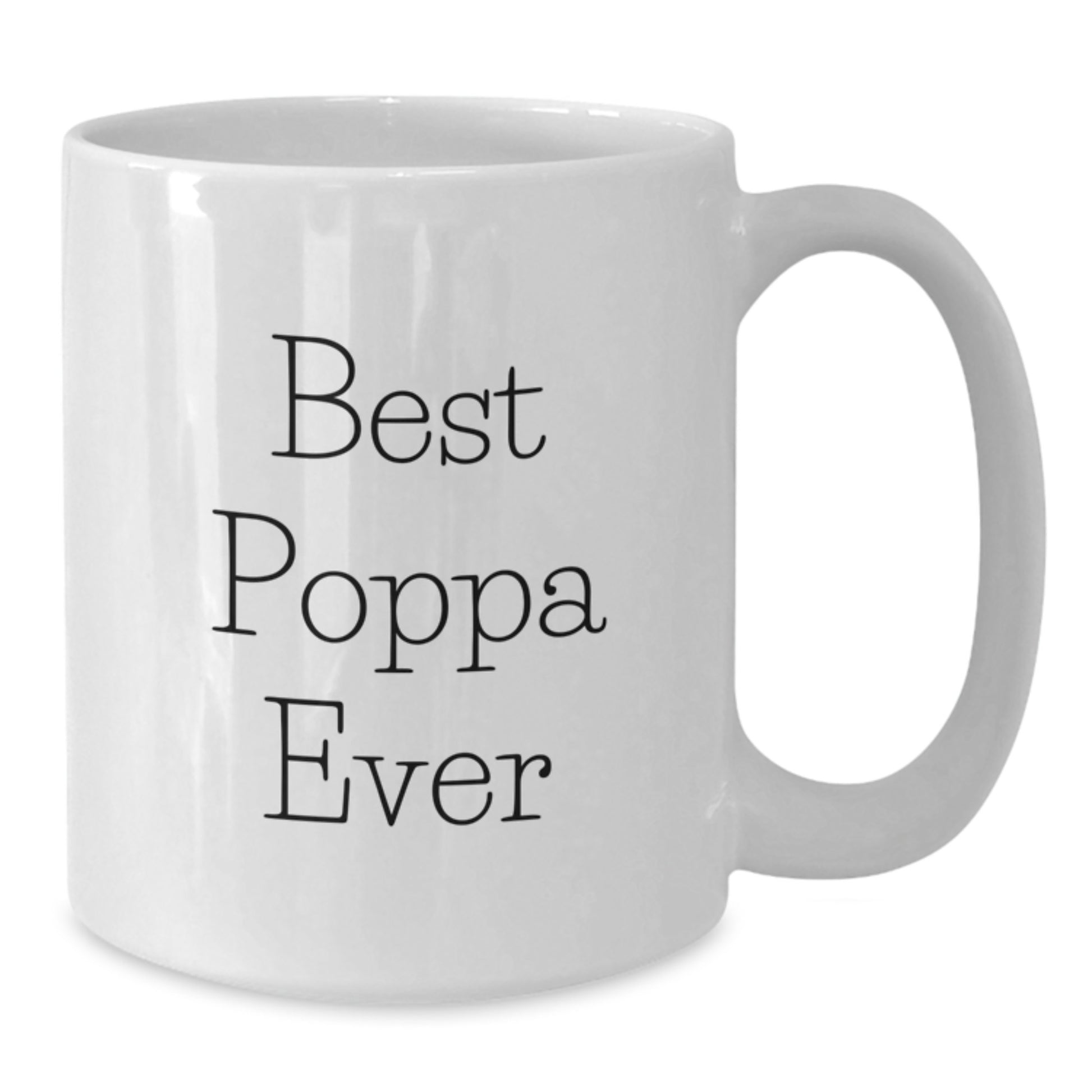 Poppa White Coffee Mug Keepsake - Best Poppa Ever Birthday Gift for Him - Additional