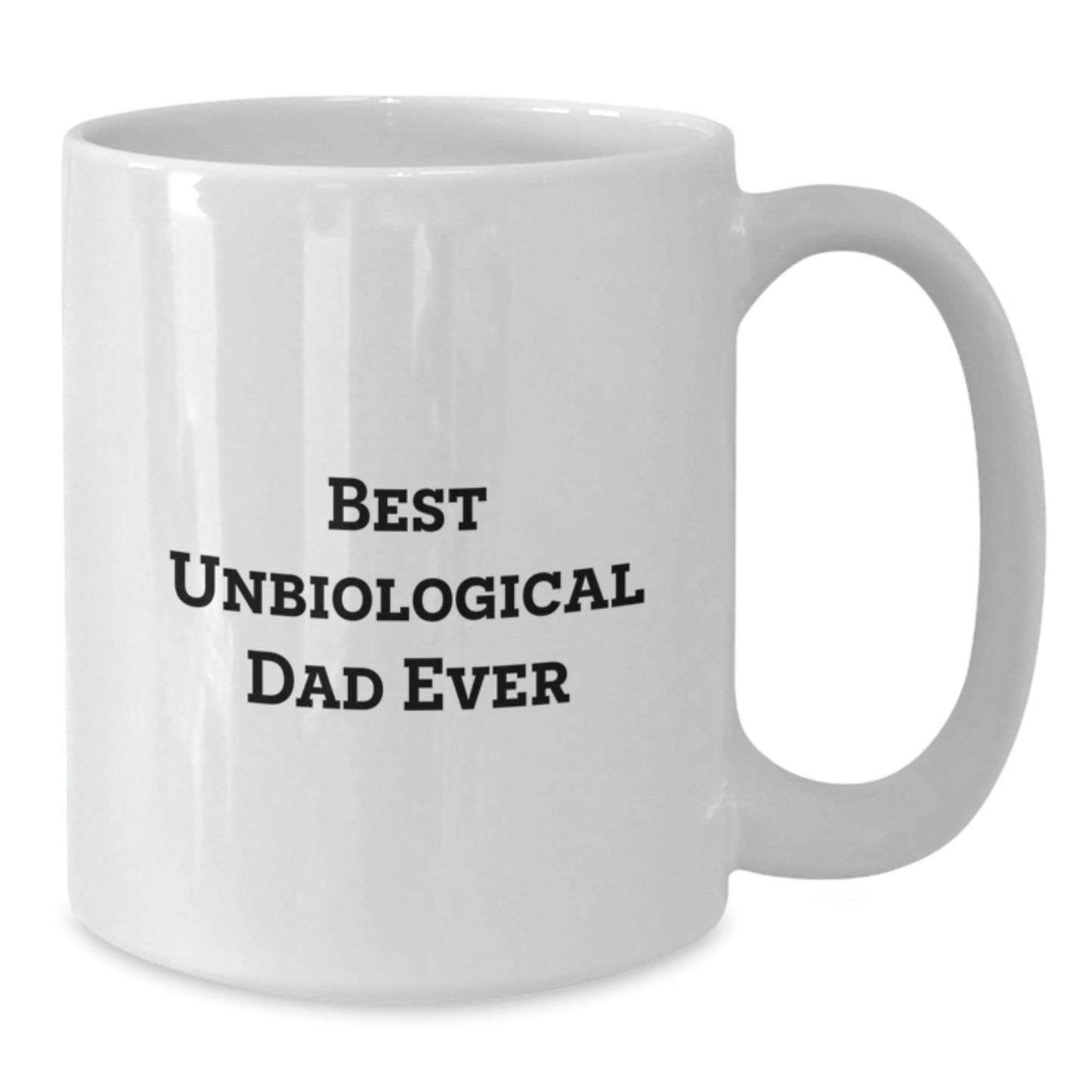 Unbiological Dad Keepsake White Coffee Mug for Him Birthday Gift - Additional