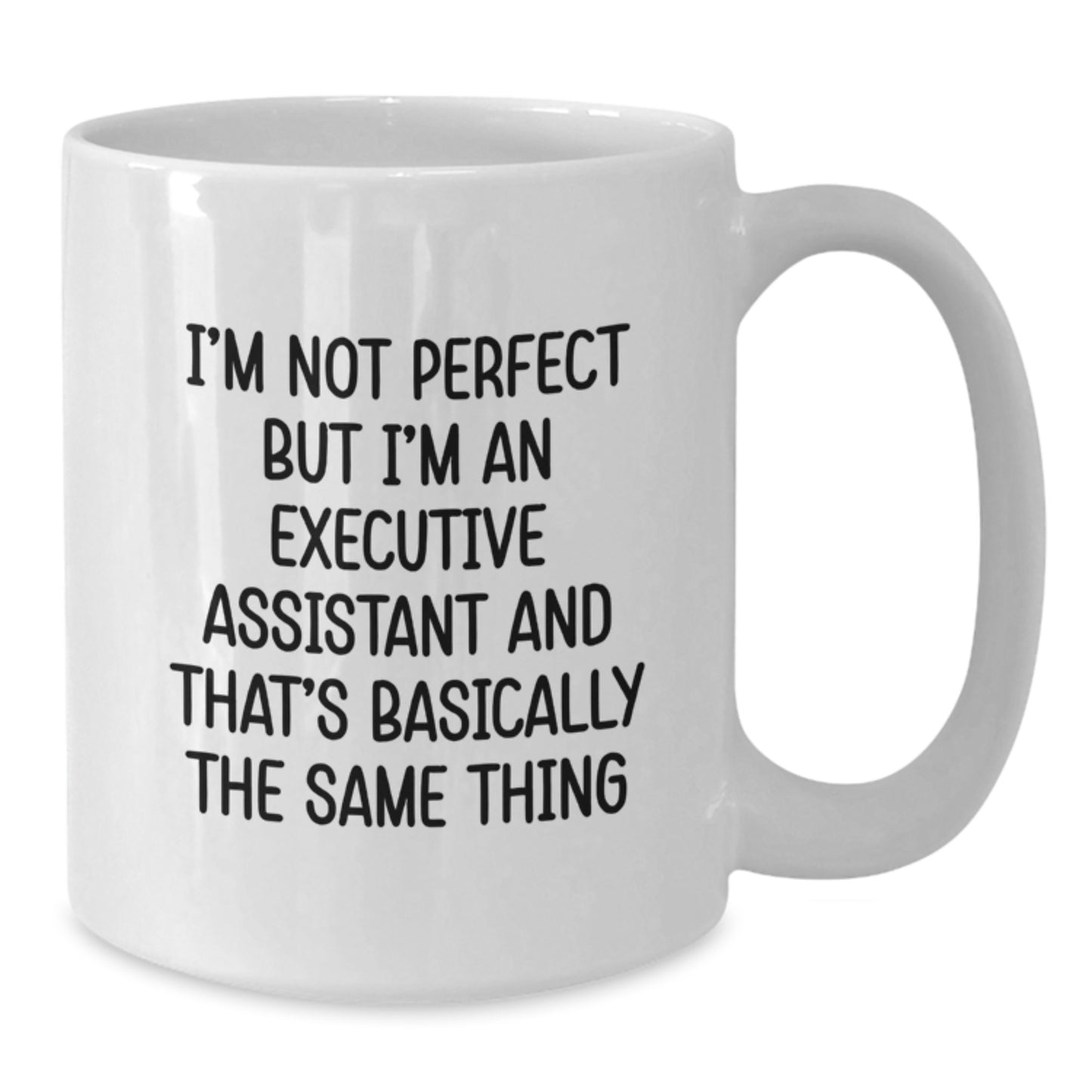 Executive Assistant Keepsake White Coffee Mug for Him Birthday Gift - Additional