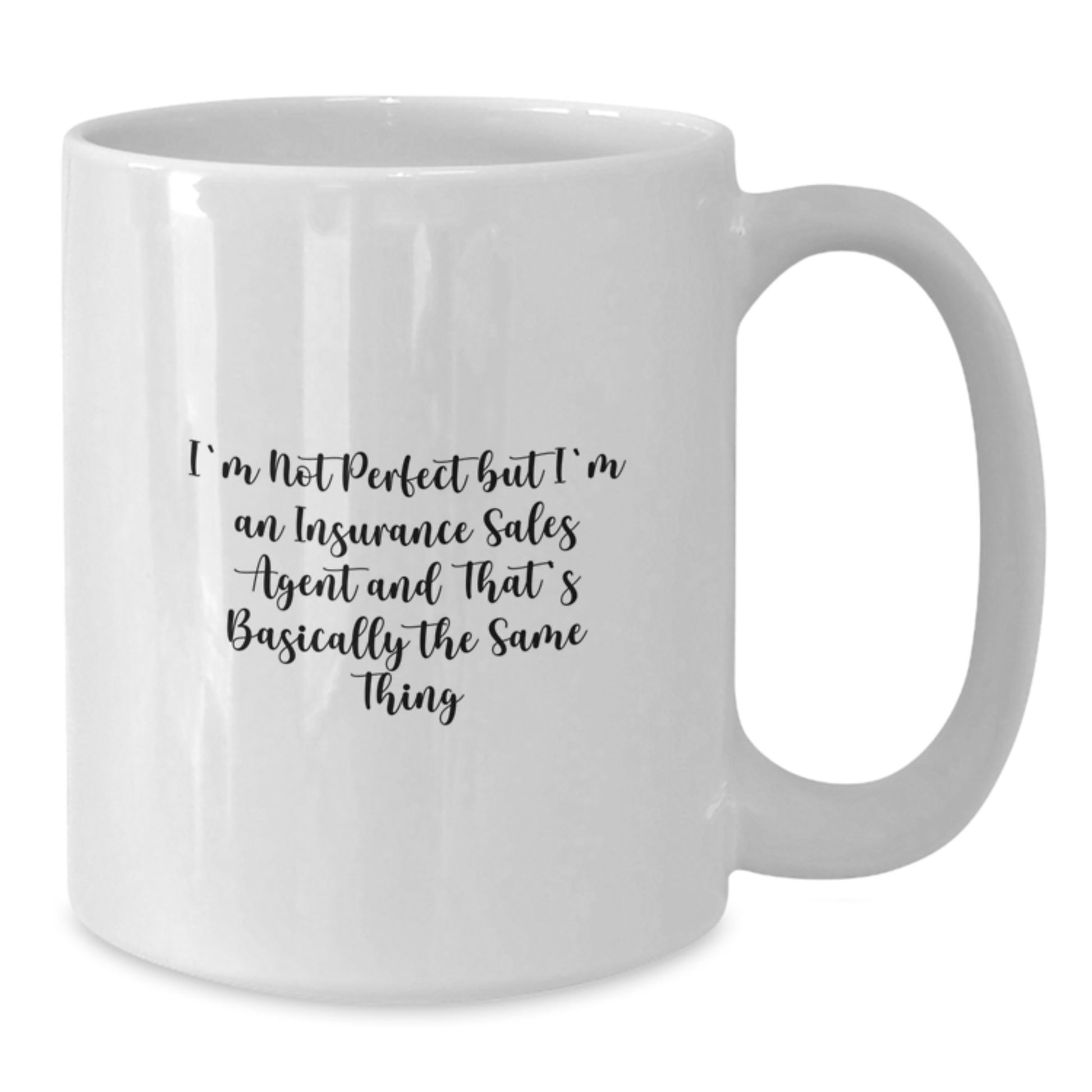 Birthday Gift for Her I'm Not Perfect But I'm an Insurance Sales Mug - Additional