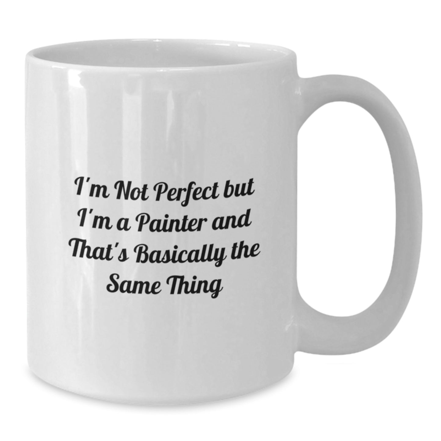 Painter White Coffee Mug Birthday Gift for a Best Friend Companion - Additional