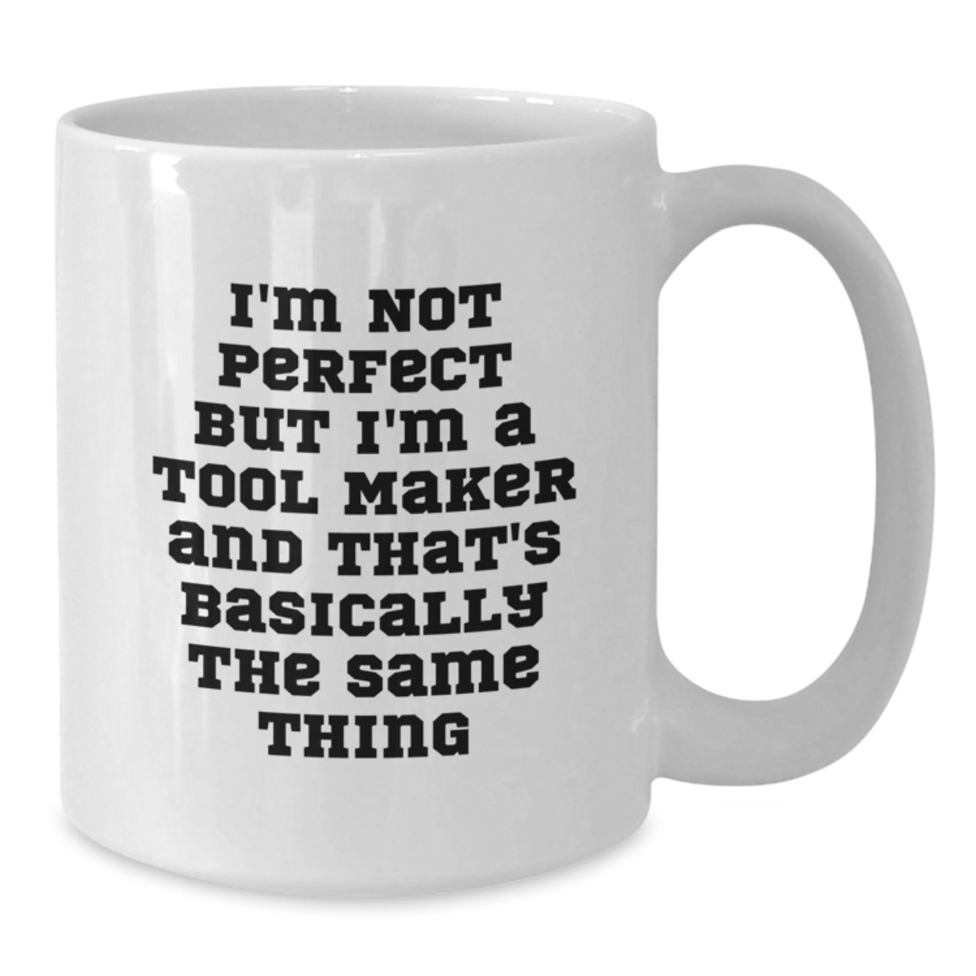 Tool Maker Keepsake White Coffee Mug Ceramic Birthday Gift for Him 11oz - Additional
