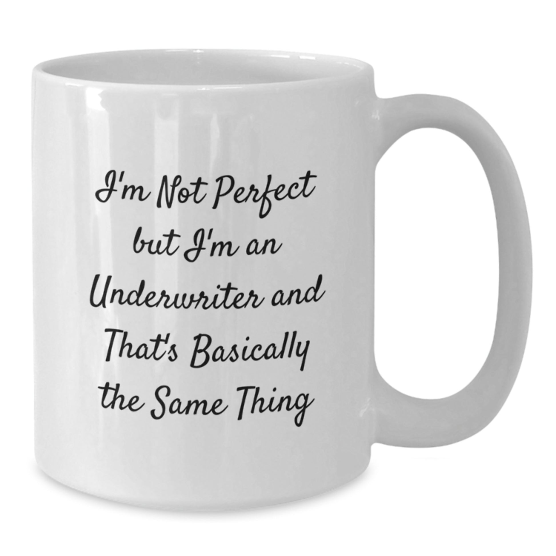 Birthday Gift White Coffee Mug for Her Present Underwriter - Additional