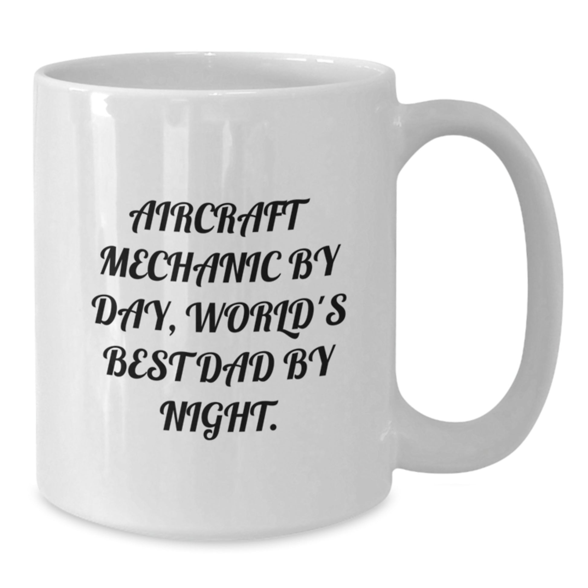 Aircraft Mechanic Keepsake White Mug for Him Birthday Gift - Additional