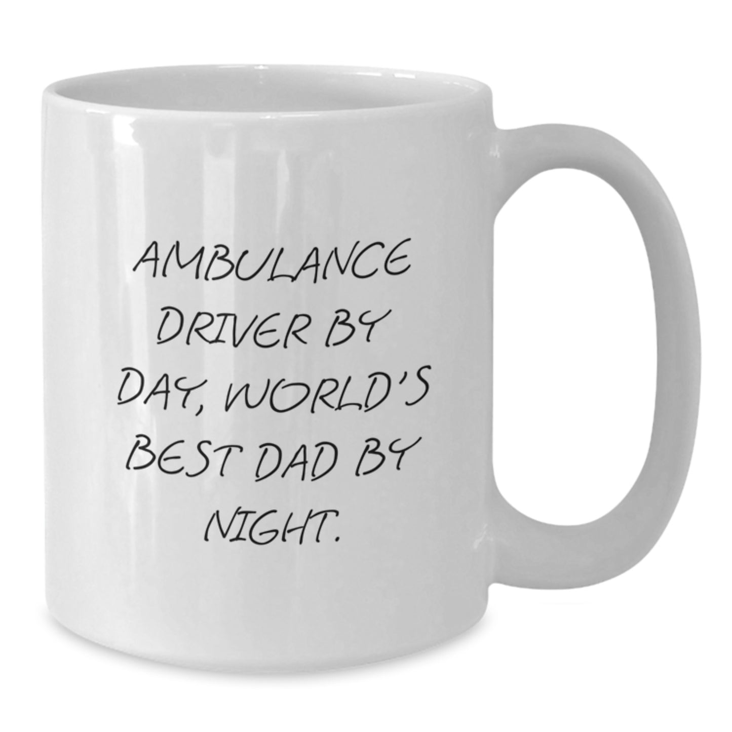 Birthday Gift Ambulance Driver By Day, World's Best Dad Mug for Her - Additional