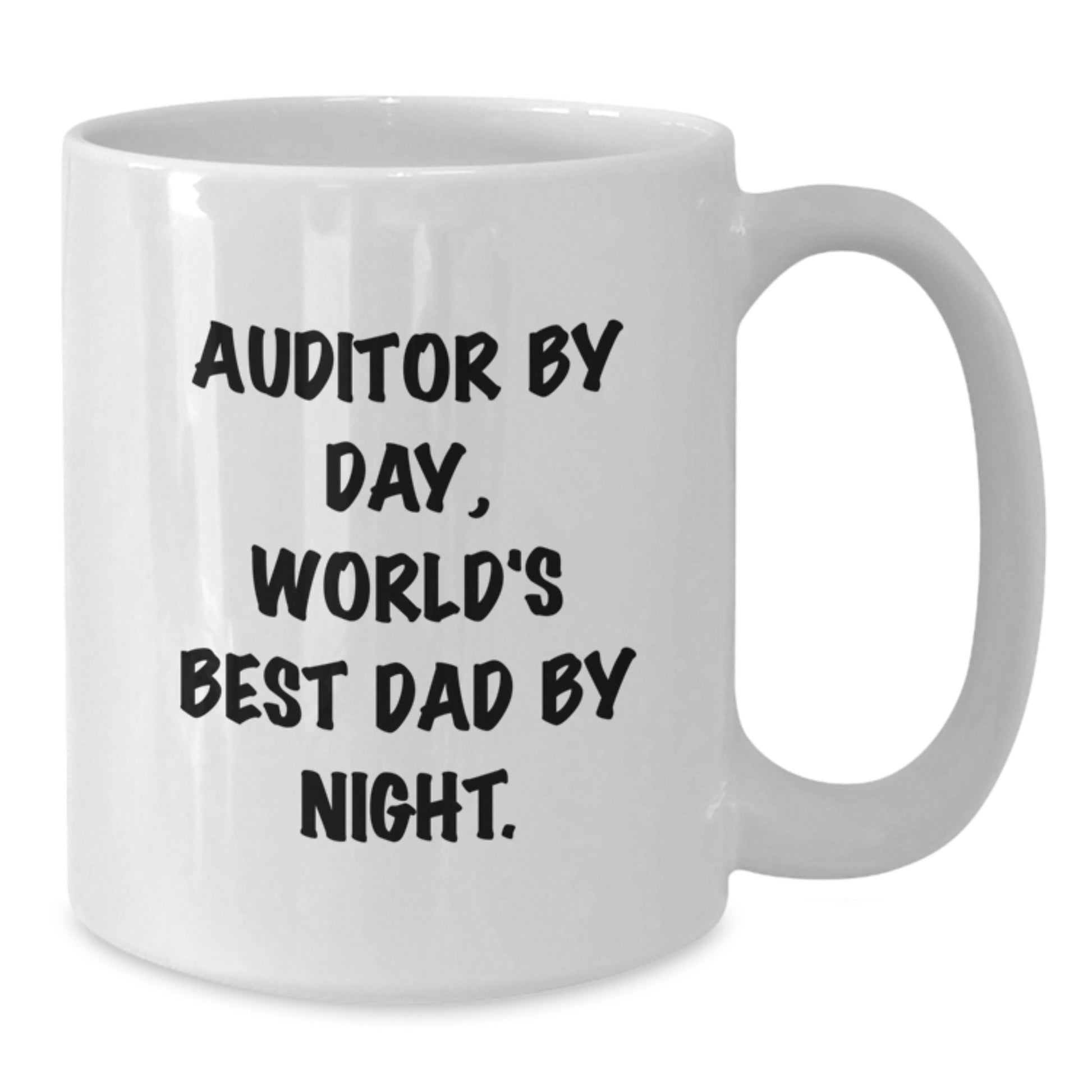 Auditor Keepsake Mug for Him Birthday Gift - 11oz Ceramic and 15oz - Additional