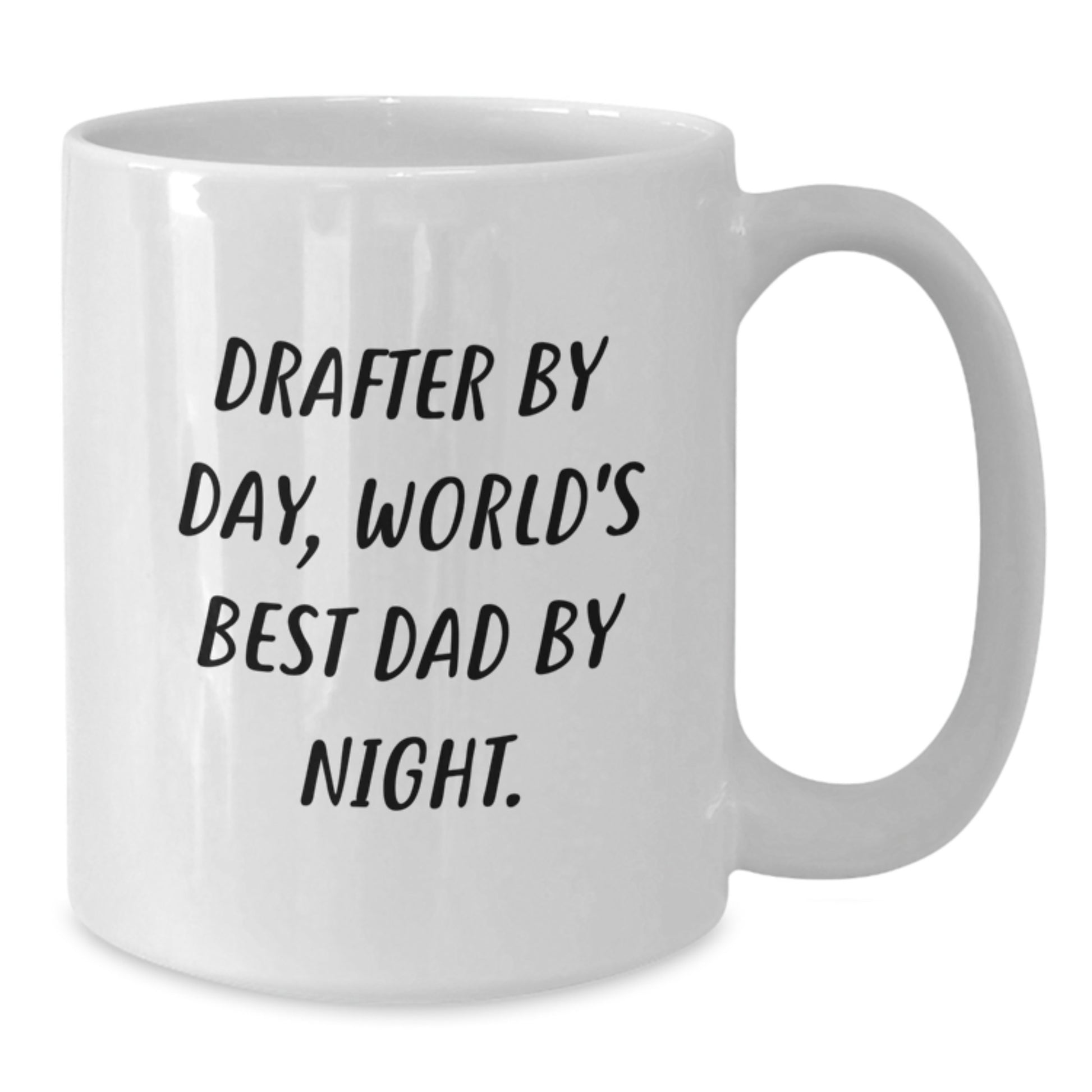 Funny Drafter Gifts for Men, Drafter White Coffee Mug, Unique Valentine's Gifts from Friends, Family, Coworkers, 'Drafter By Day, World's Best Dad By Night.' Mug - Additional