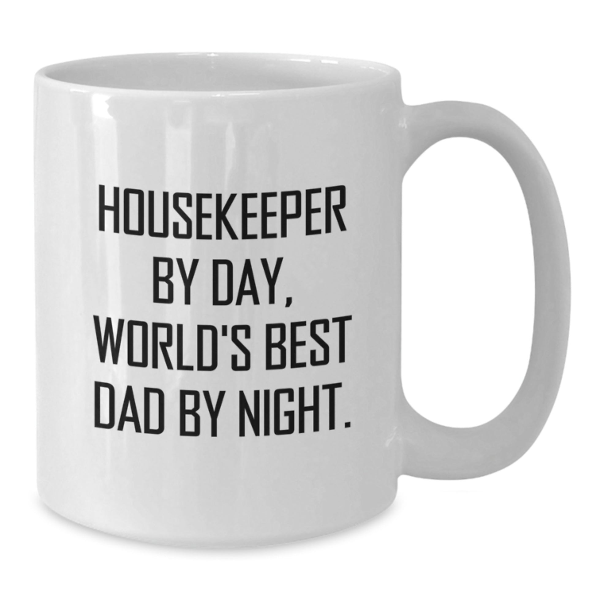 Housekeeper Keepsake Mug for Him Birthday Gift Ceramic 11oz - Additional