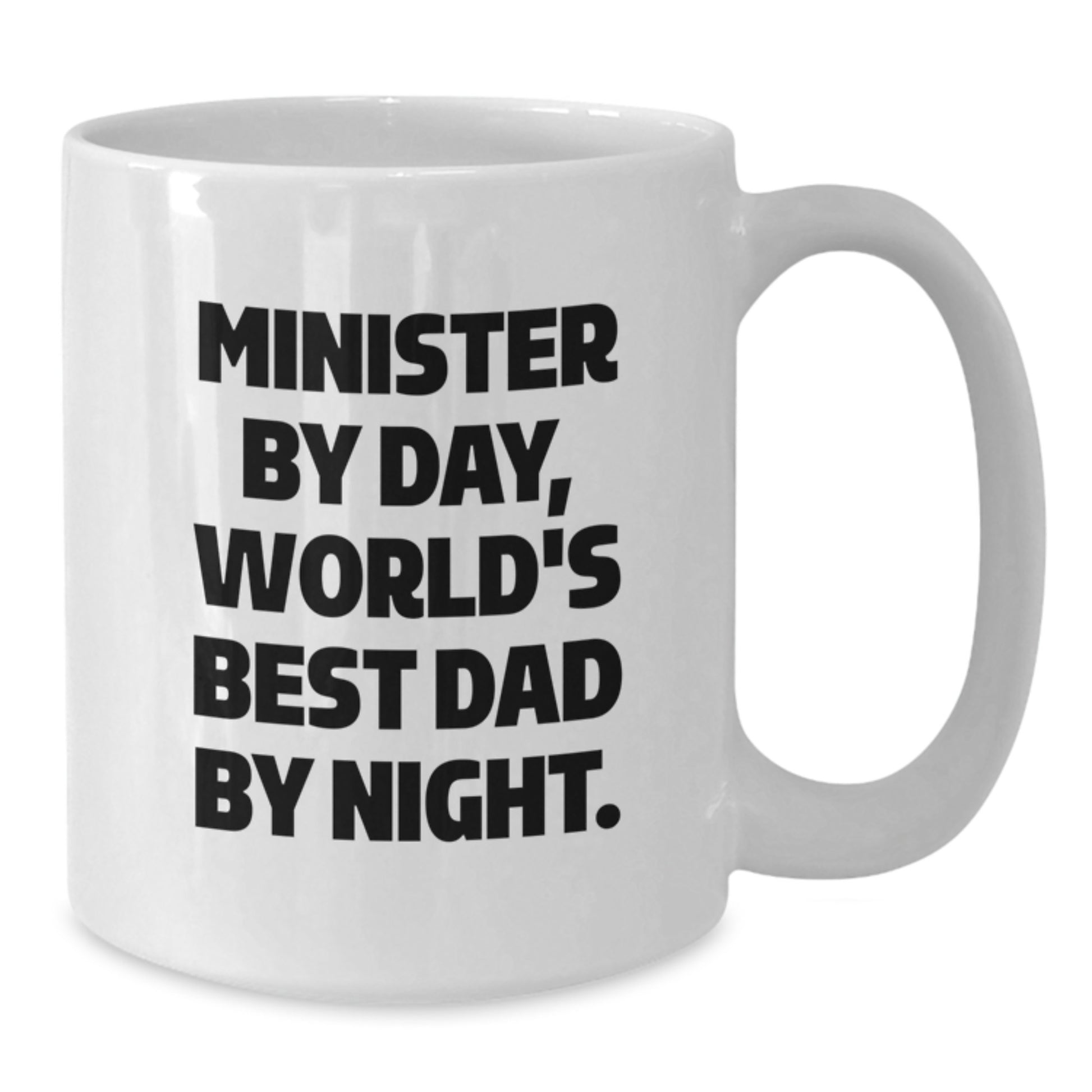 Minister By Day Funny White Coffee Mug Gifts from Friends and Family for Birthday - Additional