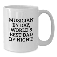 Load image into Gallery viewer, Musician Gifts from Dad, Funny Musician White Coffee Mug, Unique Christmas Unique Gifts for Musician Friends and Family - Additional
