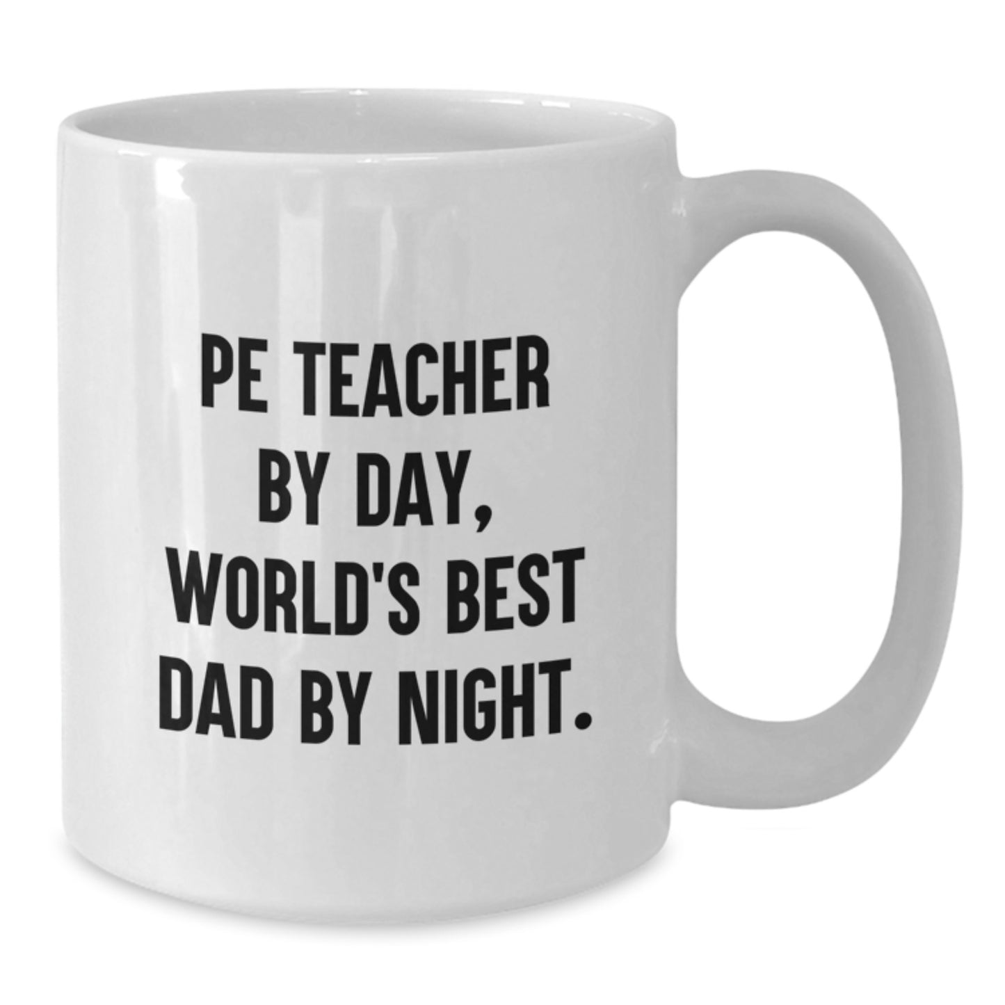 PE Teacher Keepsake Mug for Him Birthday Gift - 11oz Ceramic Premium - Additional