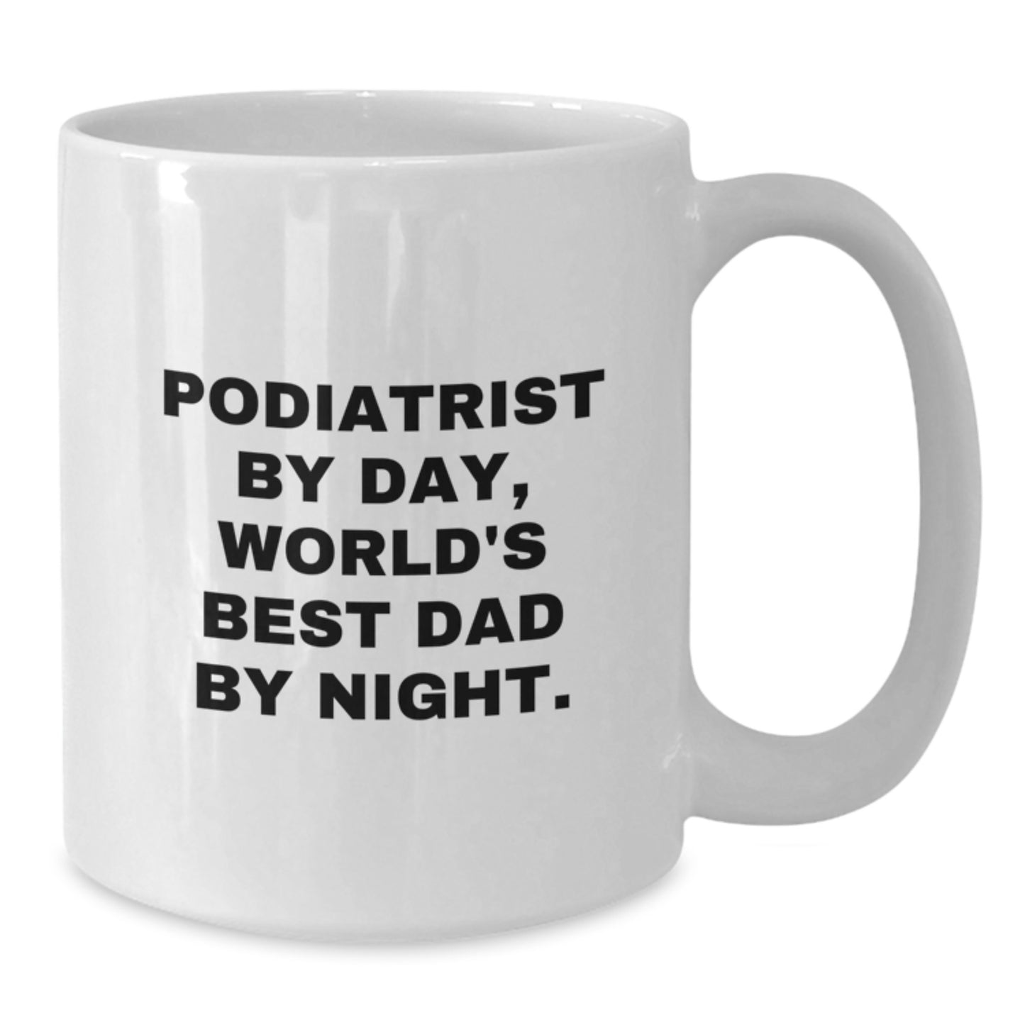Dad Podiatrist Keepsake Mug for Him Birthday Gift White 11oz Ceramic - Additional