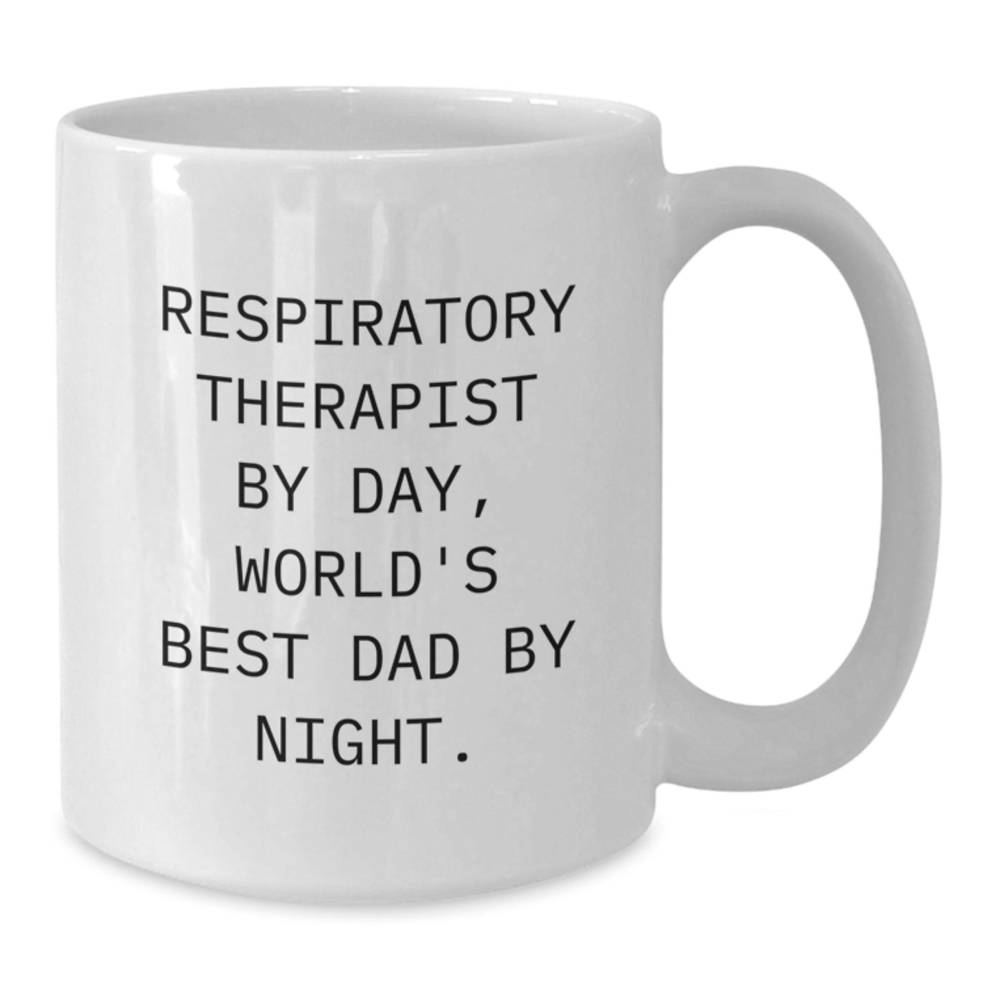 Funny Respiratory Therapist Gifts, White Coffee Mug, 'Respiratory Therapist By Day, World's Best Dad By Night.' - Gifts from Family to Respiratory Therapist, Birthday Unique Gifts - Additional