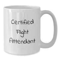 Load image into Gallery viewer, Funny Certified Flight Attendant Gifts from Friends for Flight Attendant Graduation White Coffee Mug - Additional
