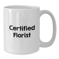 Load image into Gallery viewer, Funny Florist Gifts from Friends for Graduation White Coffee Mug - &#39;You&#39;re a-maize-ing&#39; Certified Florist Quote, 11oz or 15oz Ceramic Mug, Microwave and Dishwasher Safe - Additional
