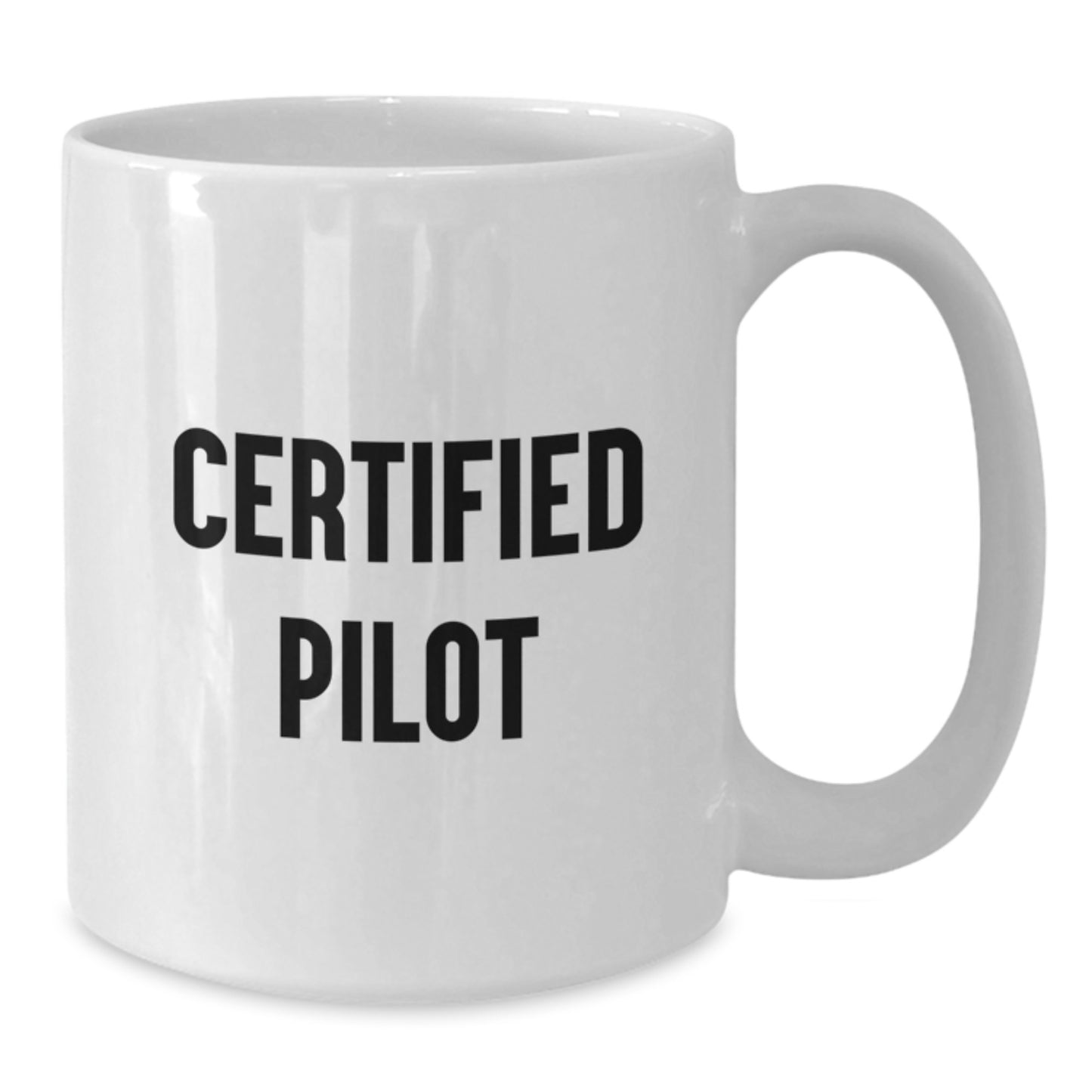 Funny Pilot Quotes Gifts for Men and Women, White Coffee Mug, Perfect for Certified Pilot, Christmas Unique Presents, Gifts from Friends, Family or Coworkers - Additional