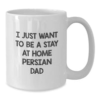 Load image into Gallery viewer, Funny Persian Cat White Coffee Mug for Men Gifts from Women, Valentine's Unique Gift Ideas, Ideal Gift for Persian Cat Dads - Additional
